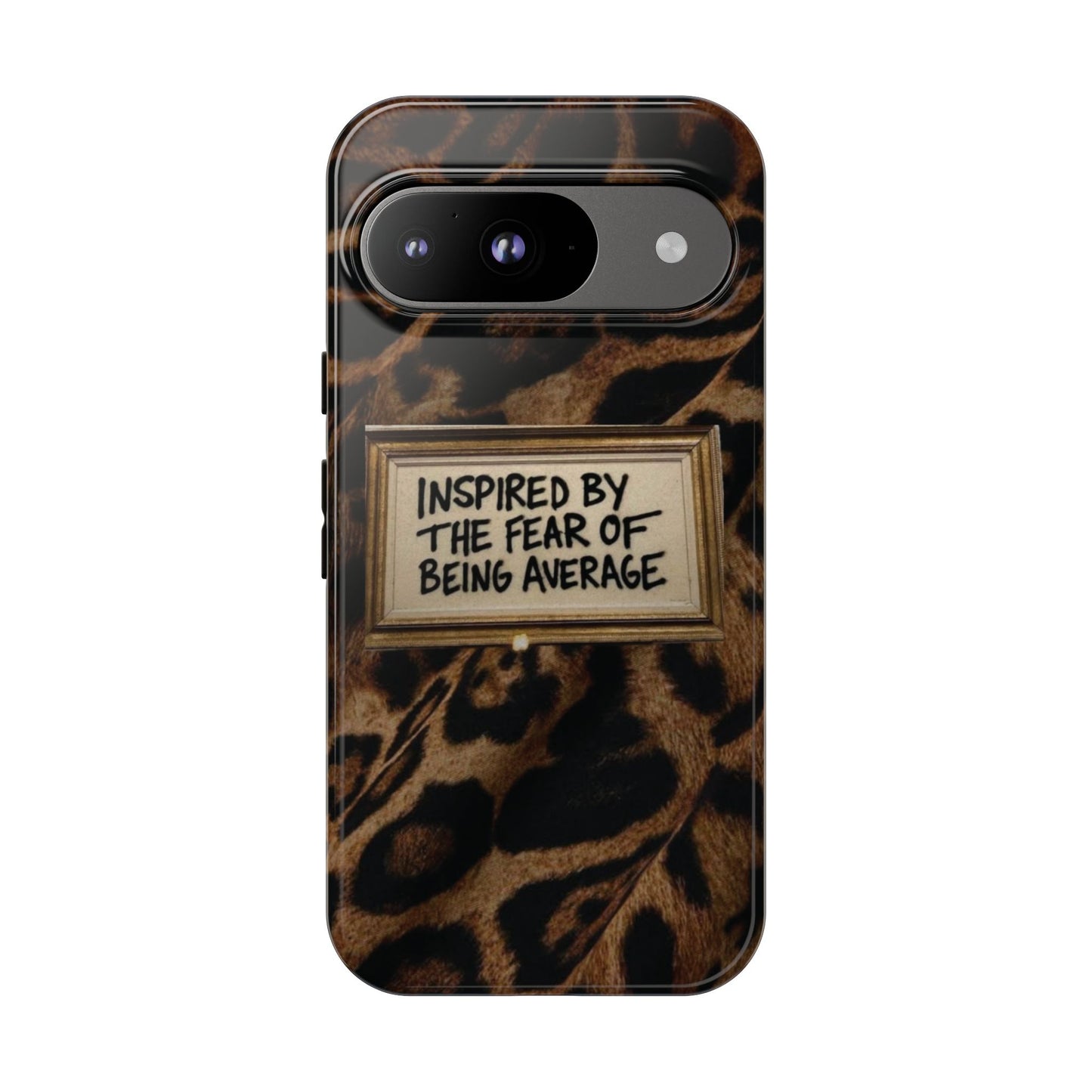 Leopard 'Inspired by the Fear of Being Average' Phone Case