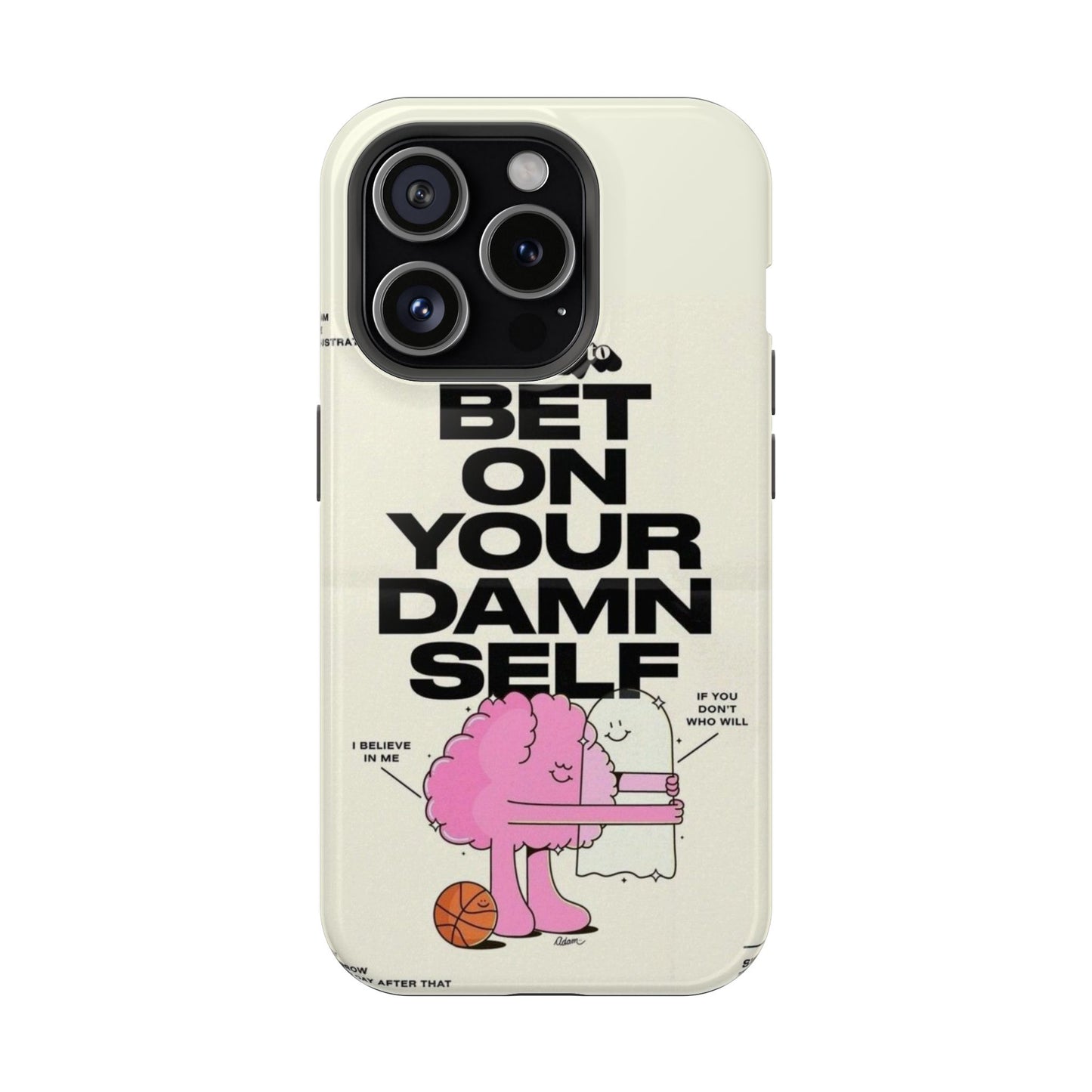 Magnetic Impact-Resistant Case — "Bet On Your Damn Self" Motivational Phone Cover