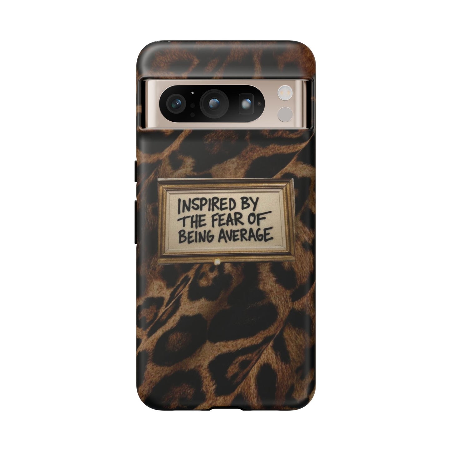 Leopard 'Inspired by the Fear of Being Average' Phone Case