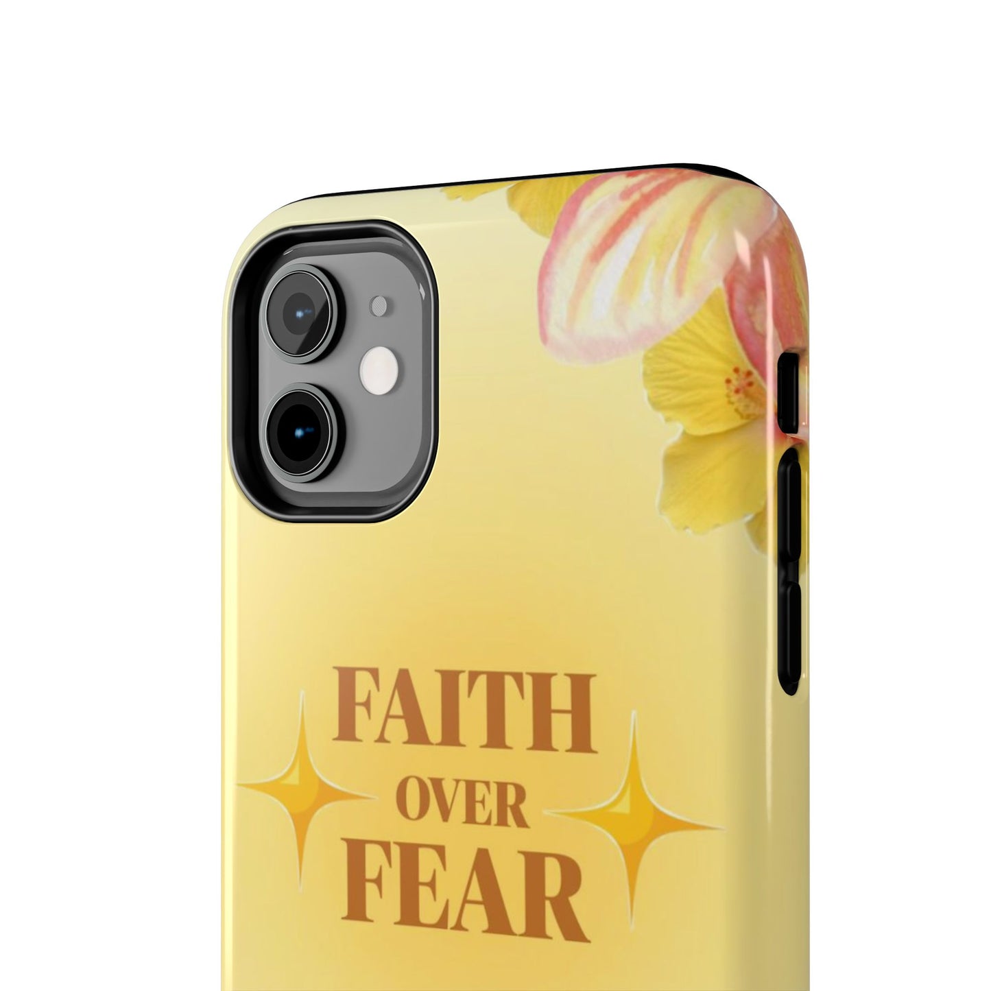 Faith Over Fear Tough Phone Case — Floral Yellow Protective Cover