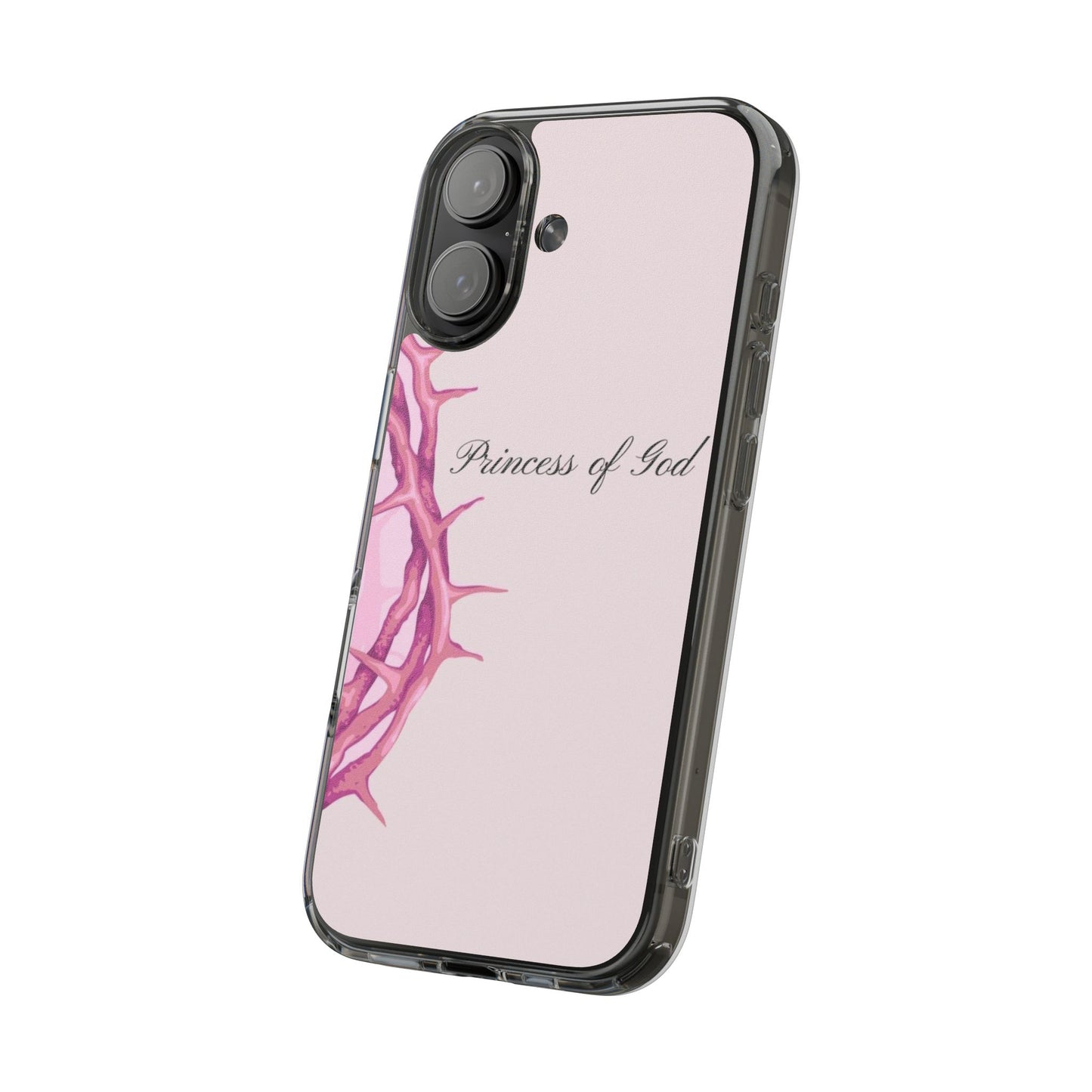 Phone Case — "Princess of God" Pink Crown of Thorns Clear Impact-Resistant Case