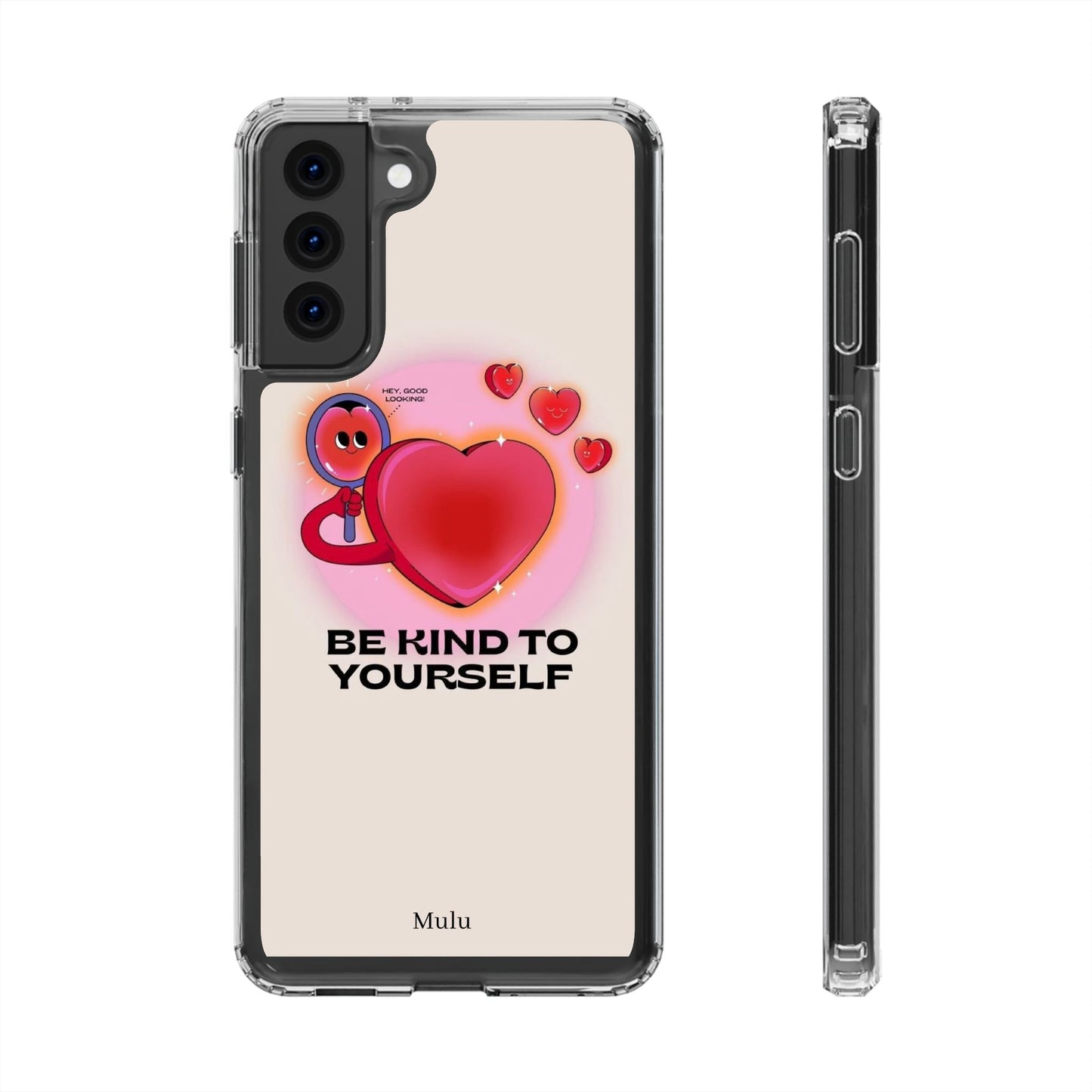 Clear Phone Case — "Be Kind to Yourself" Heart Design