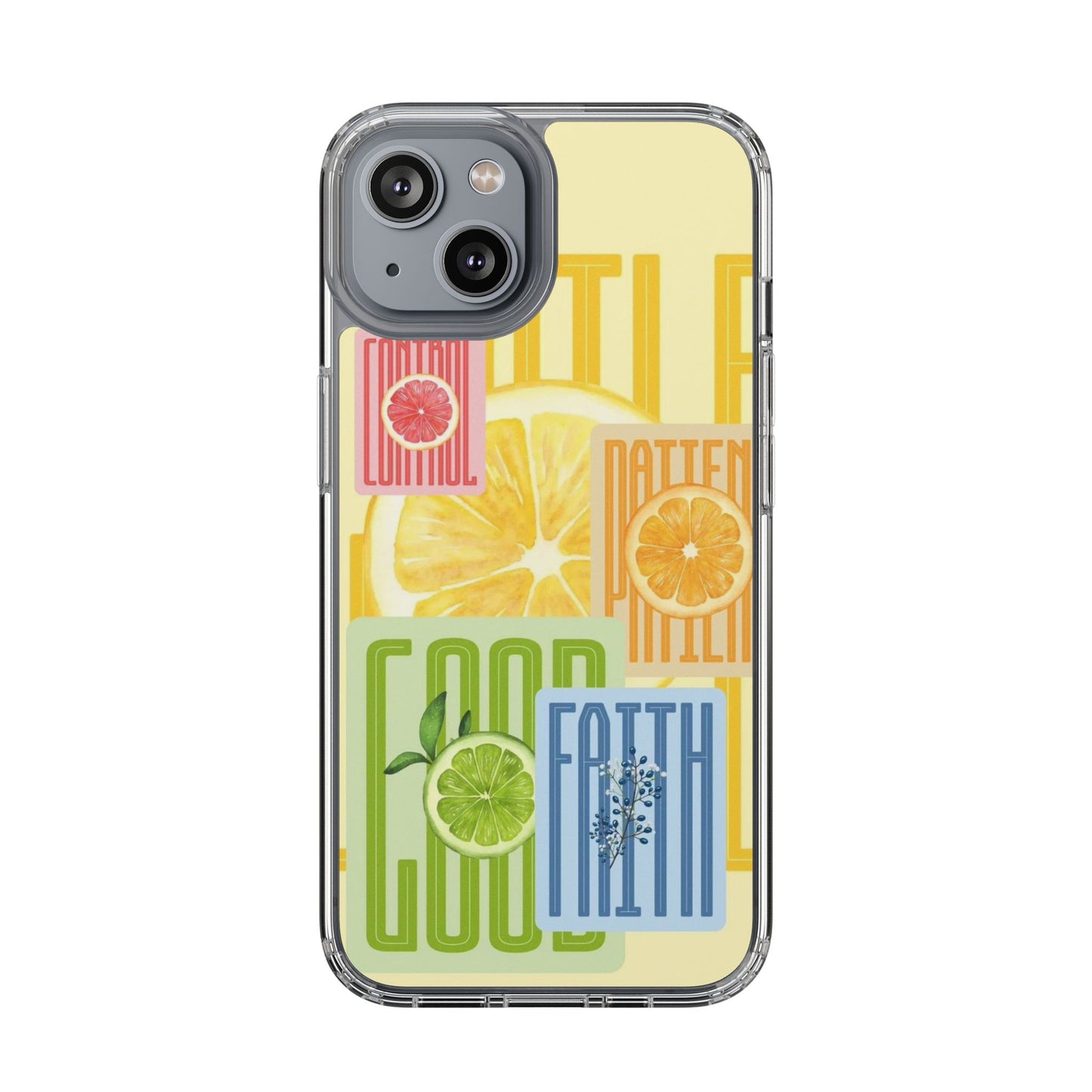 Clear Phone Case — Citrus Fruit Typography "Good Faith" Design
