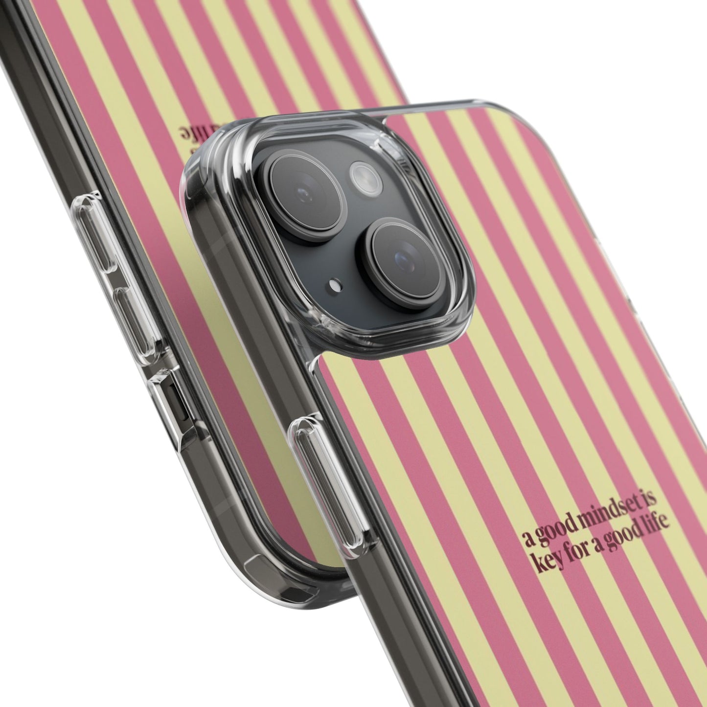 Striped Clear Phone Case — "A Good Mindset Is Key for a Good Life" Motivational iPhone Case