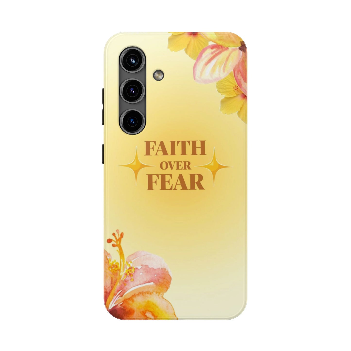 Faith Over Fear Tough Phone Case — Floral Yellow Protective Cover