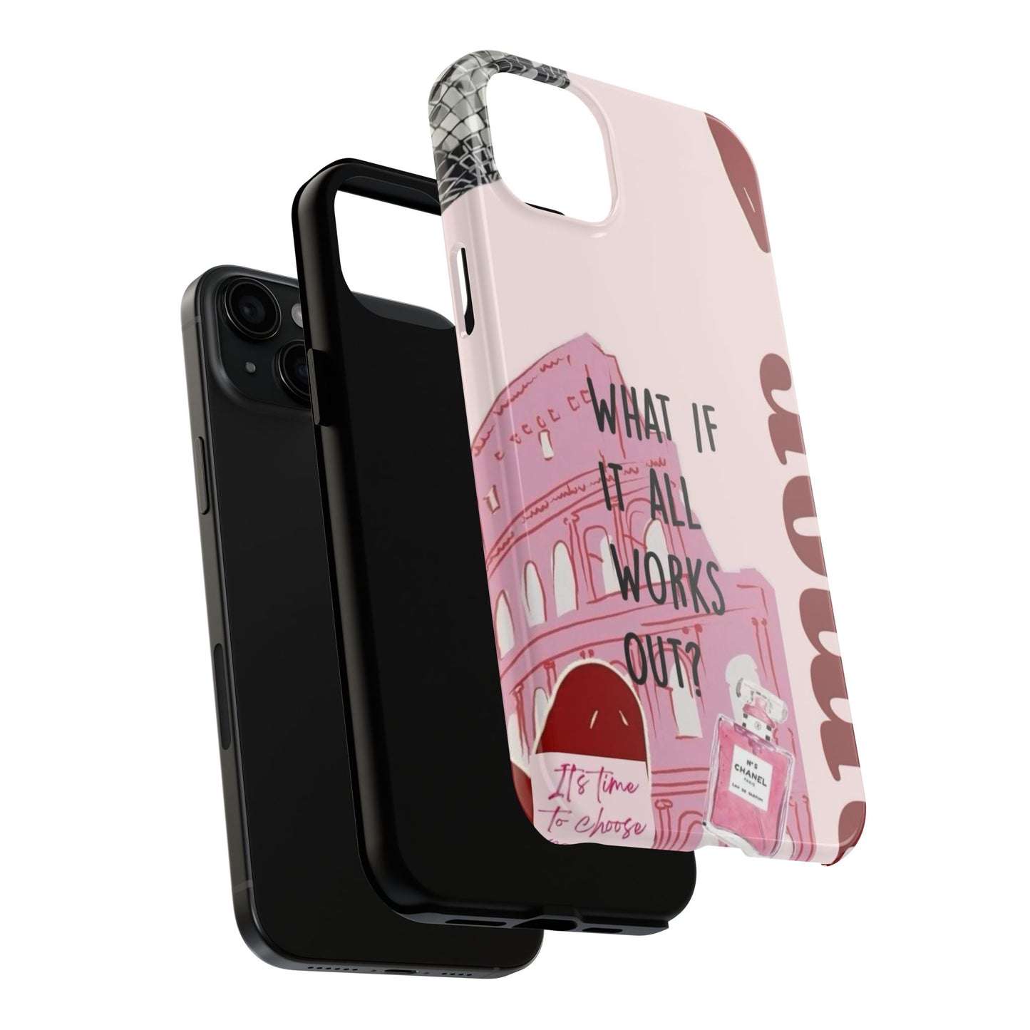What If It All Works Out Phone Case - Pink Motivational Tough Case