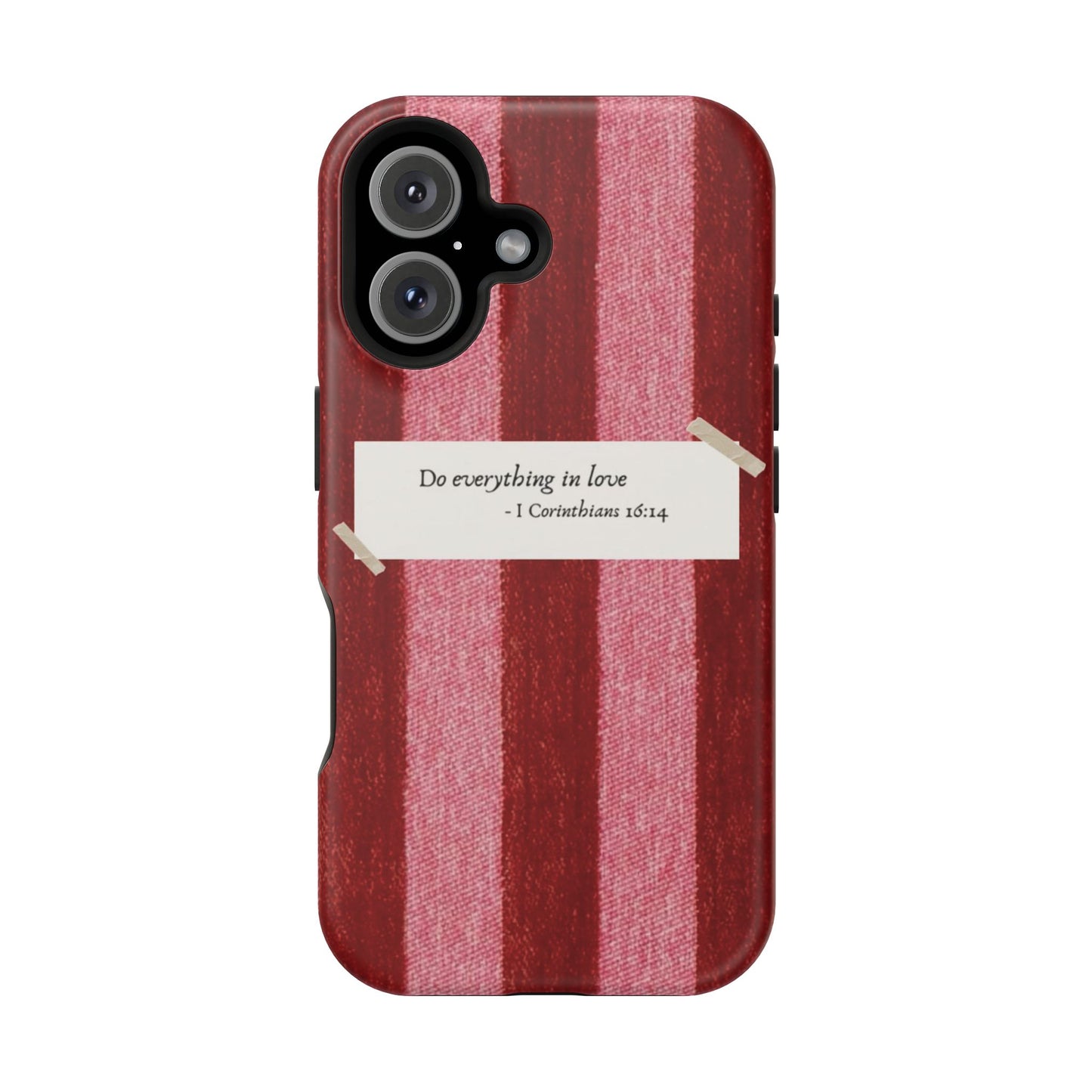 Christian Quote Red Stripe Phone Case — “Do everything in love” Magnetic Impact-Resistant Case