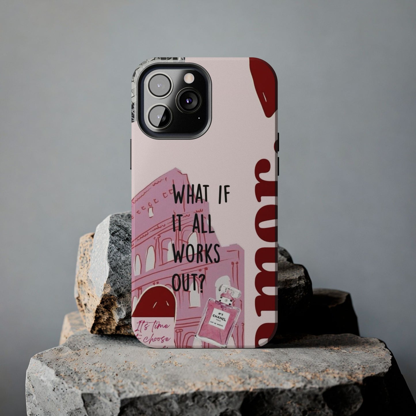 What If It All Works Out Phone Case - Pink Motivational Tough Case