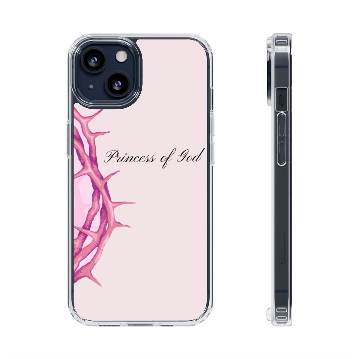 Phone Case — "Princess of God" Pink Crown of Thorns Clear Impact-Resistant Case