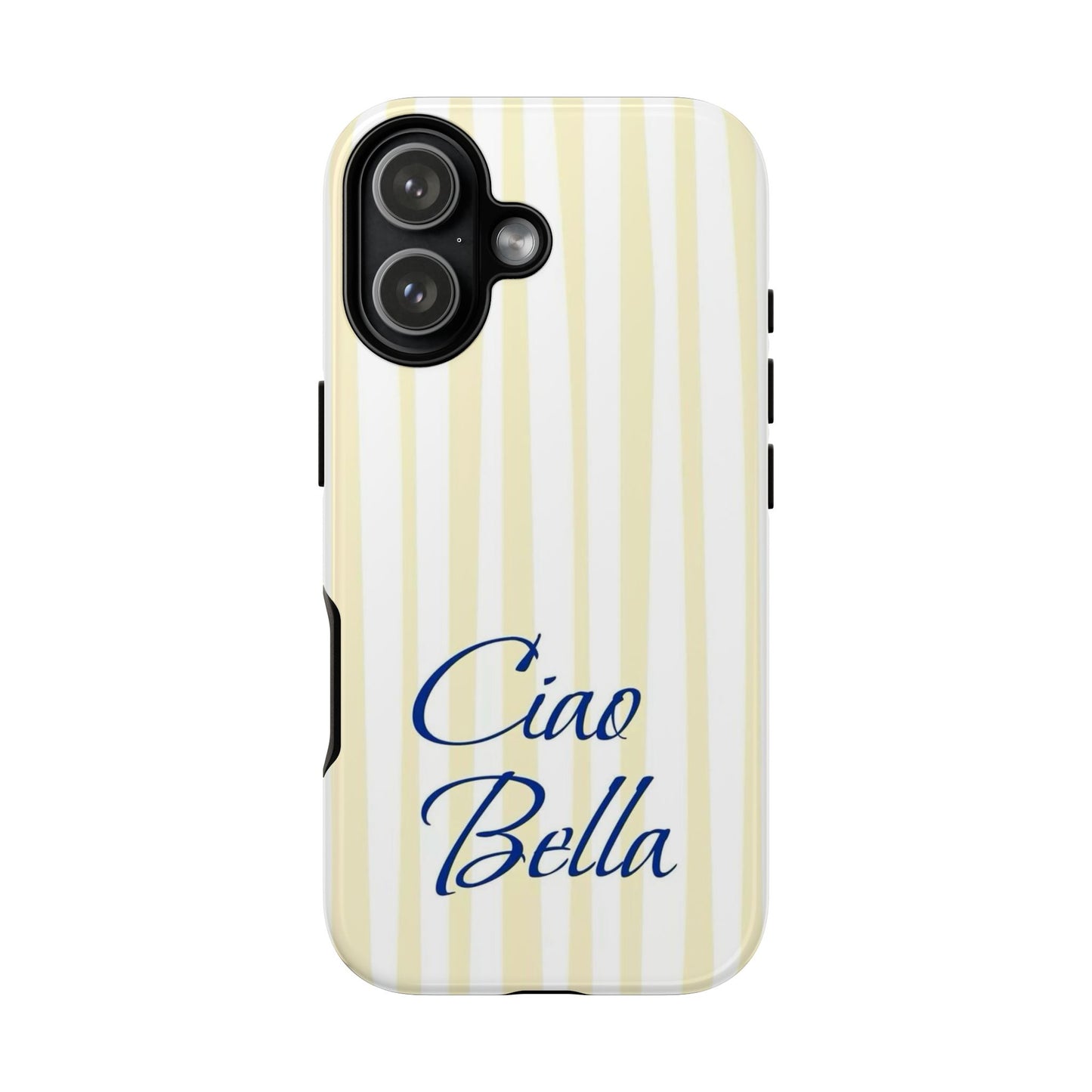 Ciao Bella Phone Case – Striped Elegant Italian Script Protective Cover