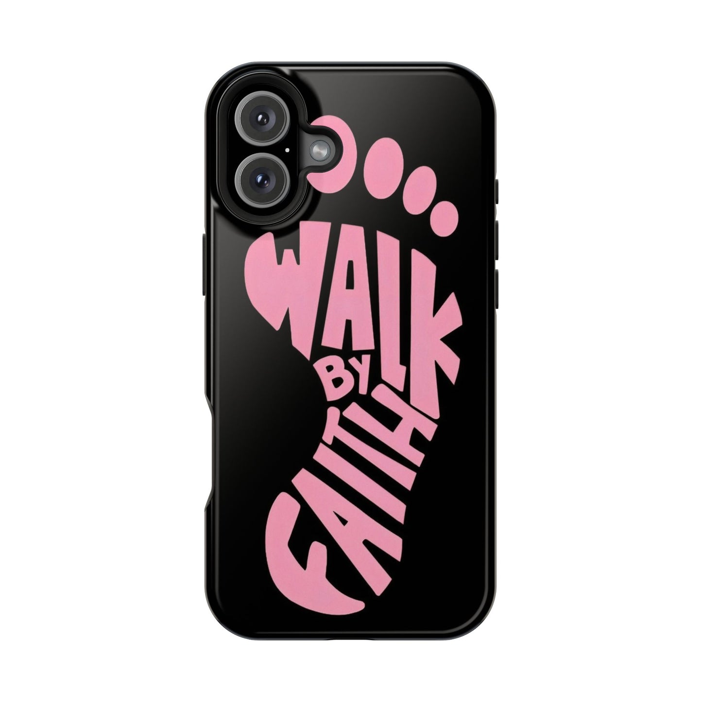 Phone Case — "Walk By Faith" Pink Footprint Magnetic Impact-Resistant Case