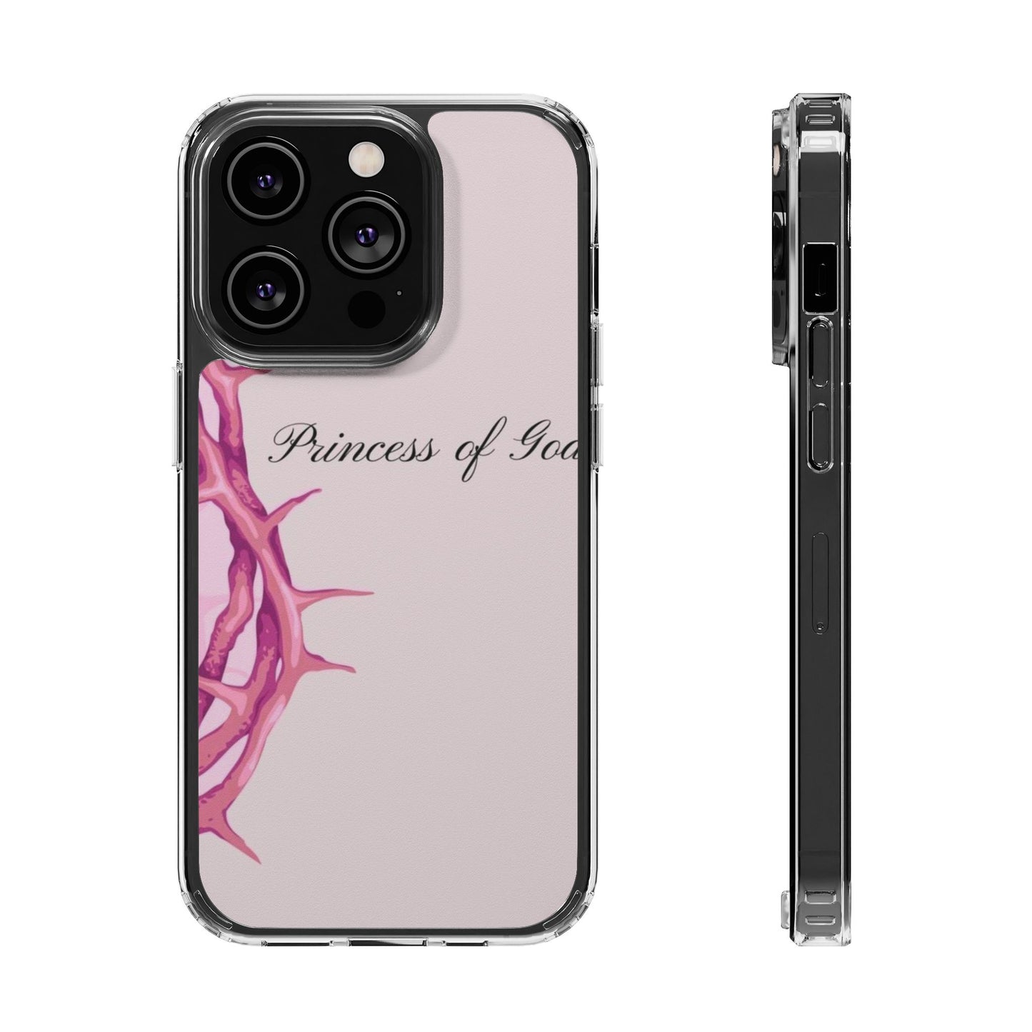 Phone Case — "Princess of God" Pink Crown of Thorns Clear Impact-Resistant Case