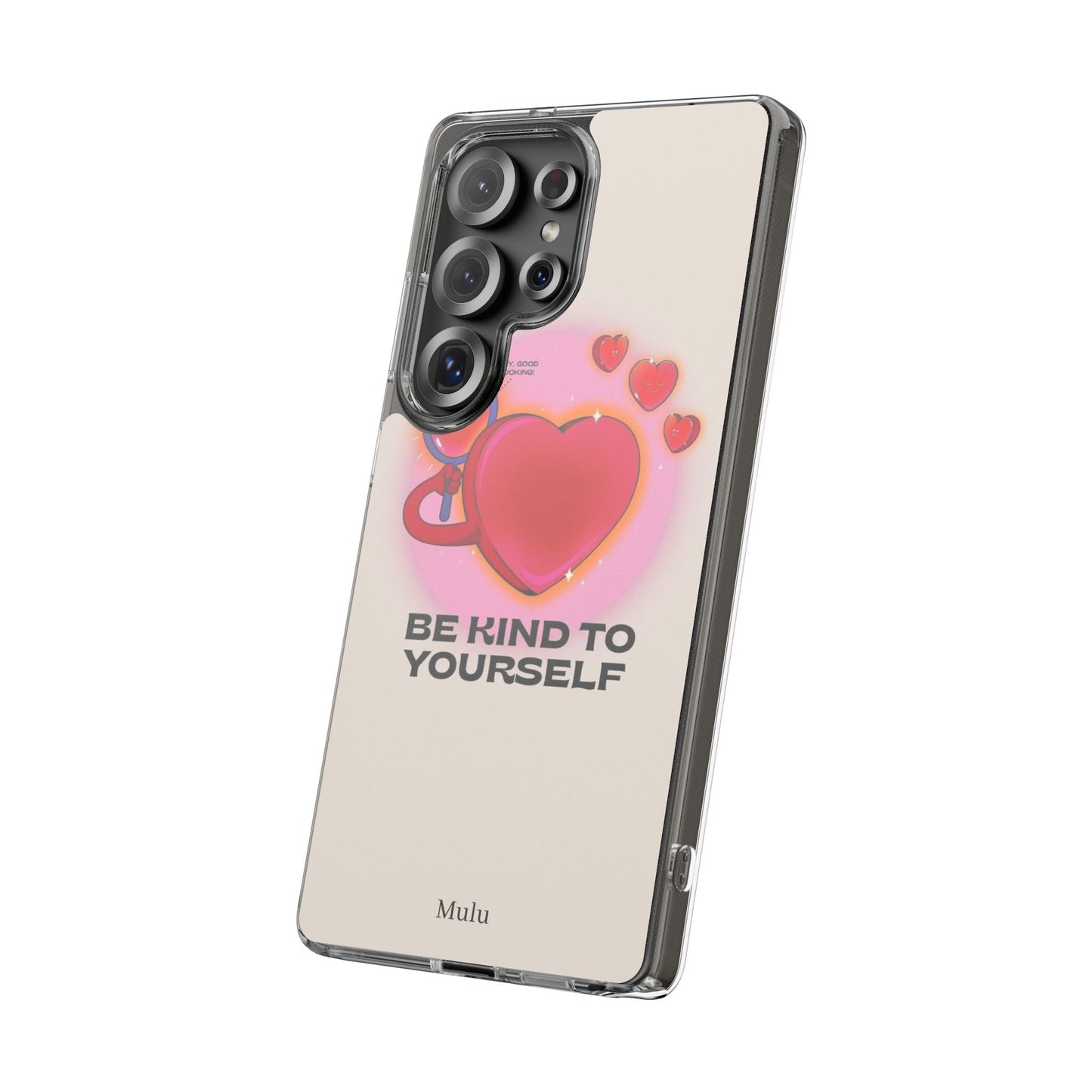 Clear Phone Case — "Be Kind to Yourself" Heart Design