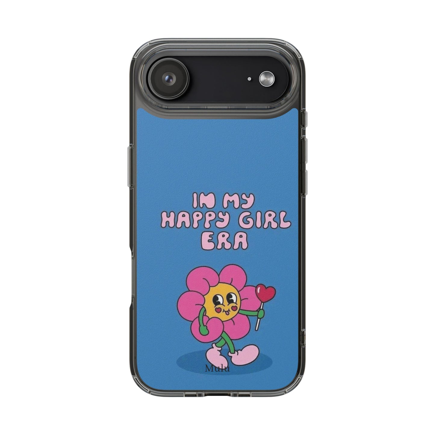 Clear Impact-Resistant Phone Case — “I’m My Happy Girl Era” Cute Flower Design