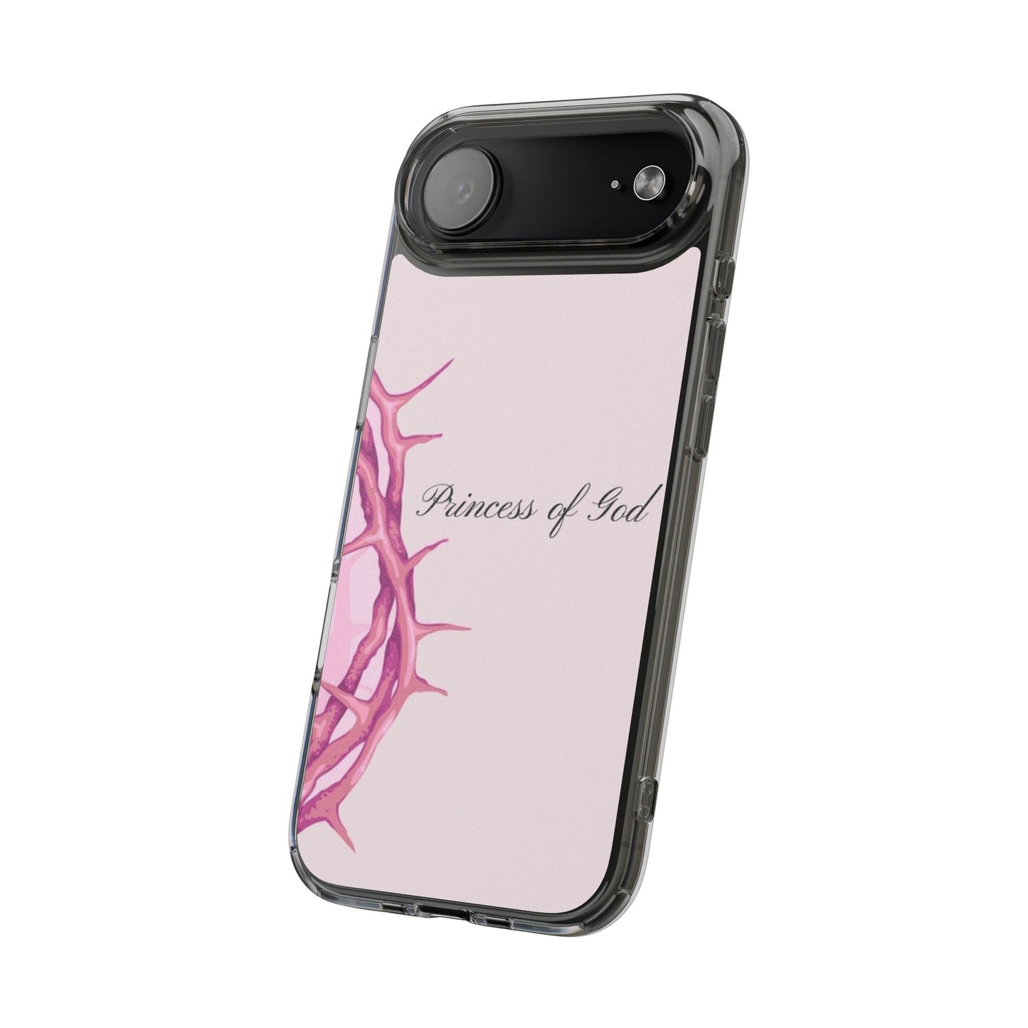 Phone Case — "Princess of God" Pink Crown of Thorns Clear Impact-Resistant Case