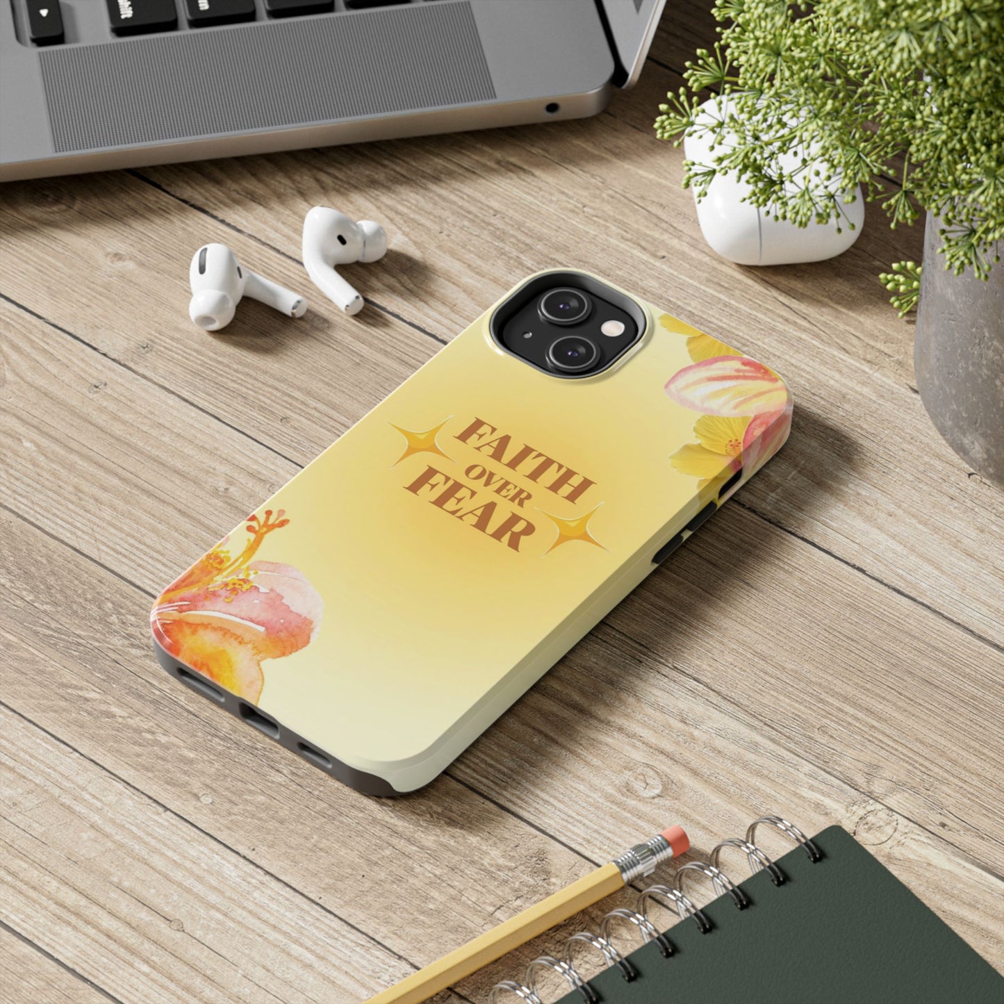 Faith Over Fear Tough Phone Case — Floral Yellow Protective Cover