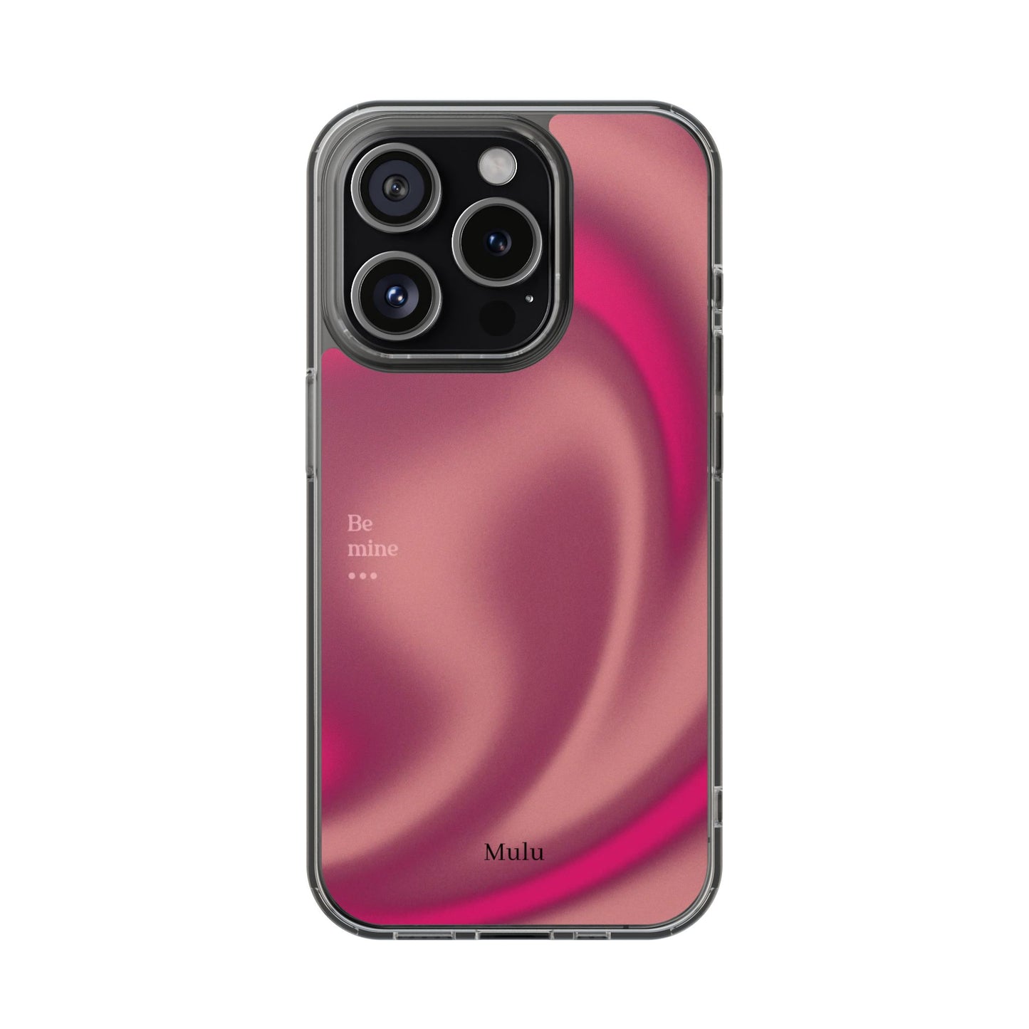 Clear Impact Phone Case — Pink Satin Swirl "Be mine" Design