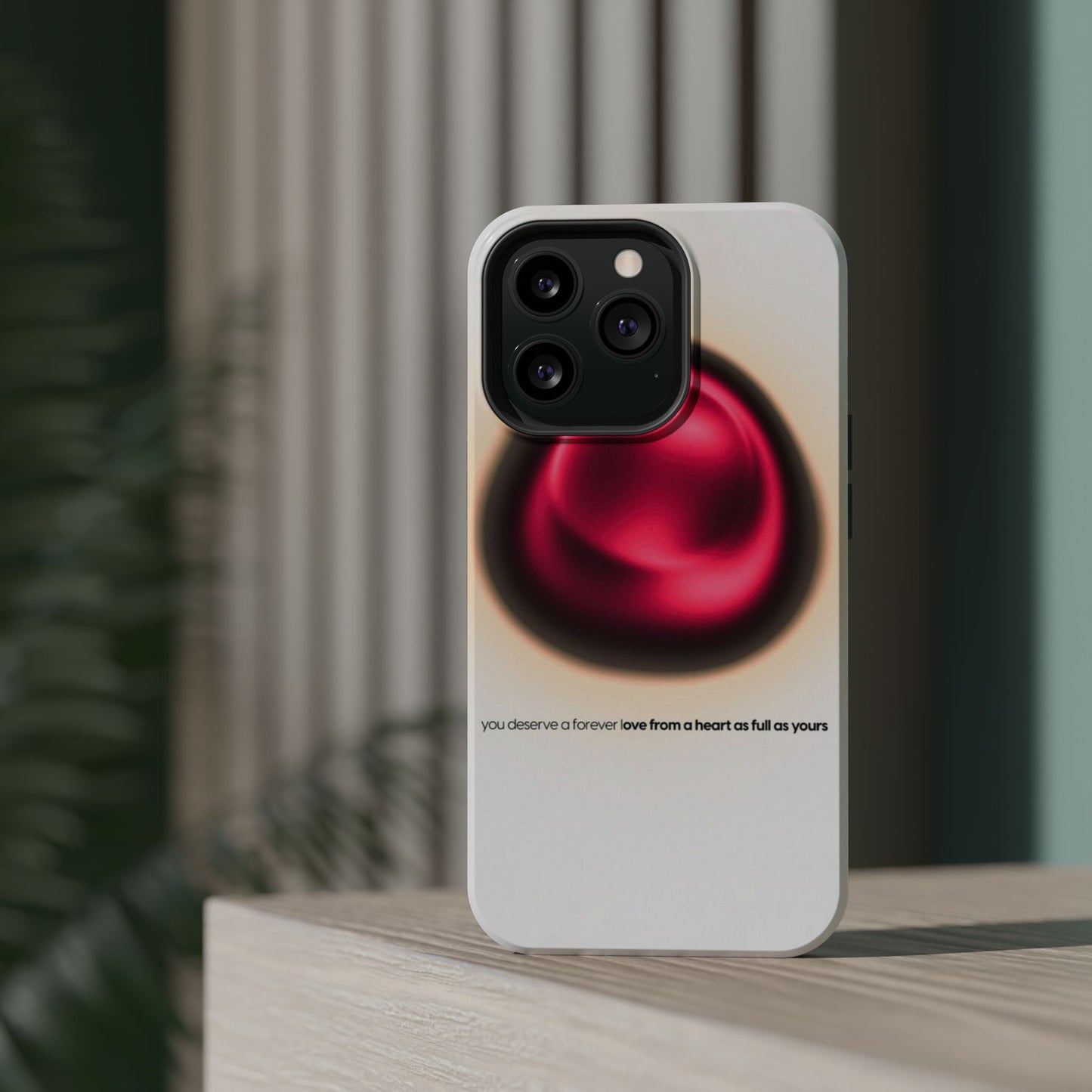 Protective Phone Case — Red Pearl Heart Design with 'You deserve a forever love' Text
