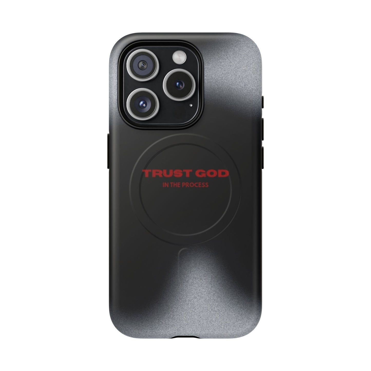 MagSafe Phone Case — "Trust God in the Process" Black Magnetic Tough Case