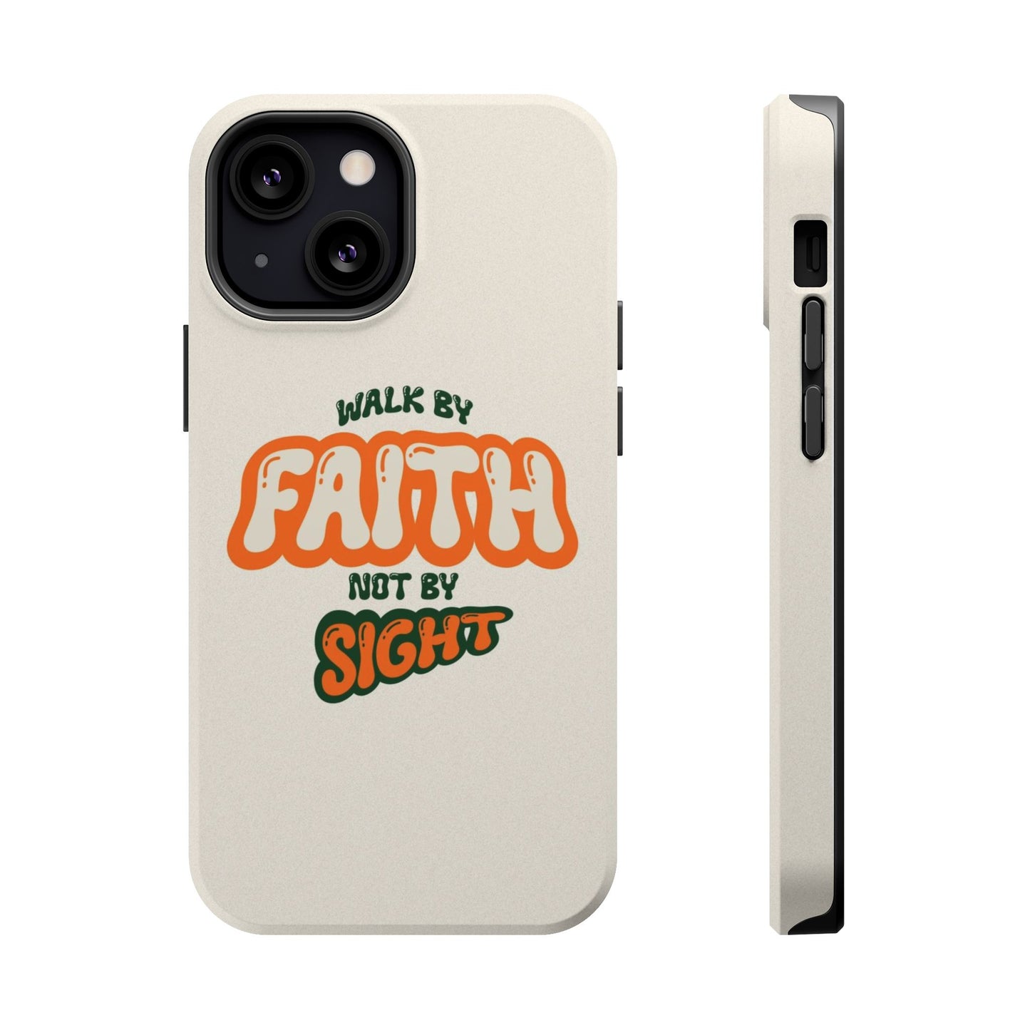 Magnetic Impact-Resistant Case — "Walk by Faith Not by Sight" Inspirational Phone Cover