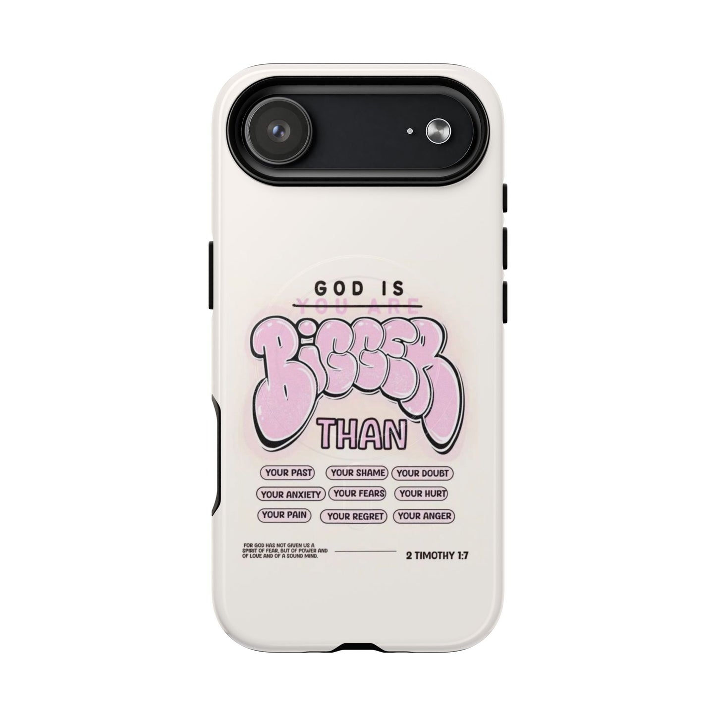 Tough Magnetic Phone Case — "God Is Bigger Than" Inspirational Pink Bubble Design