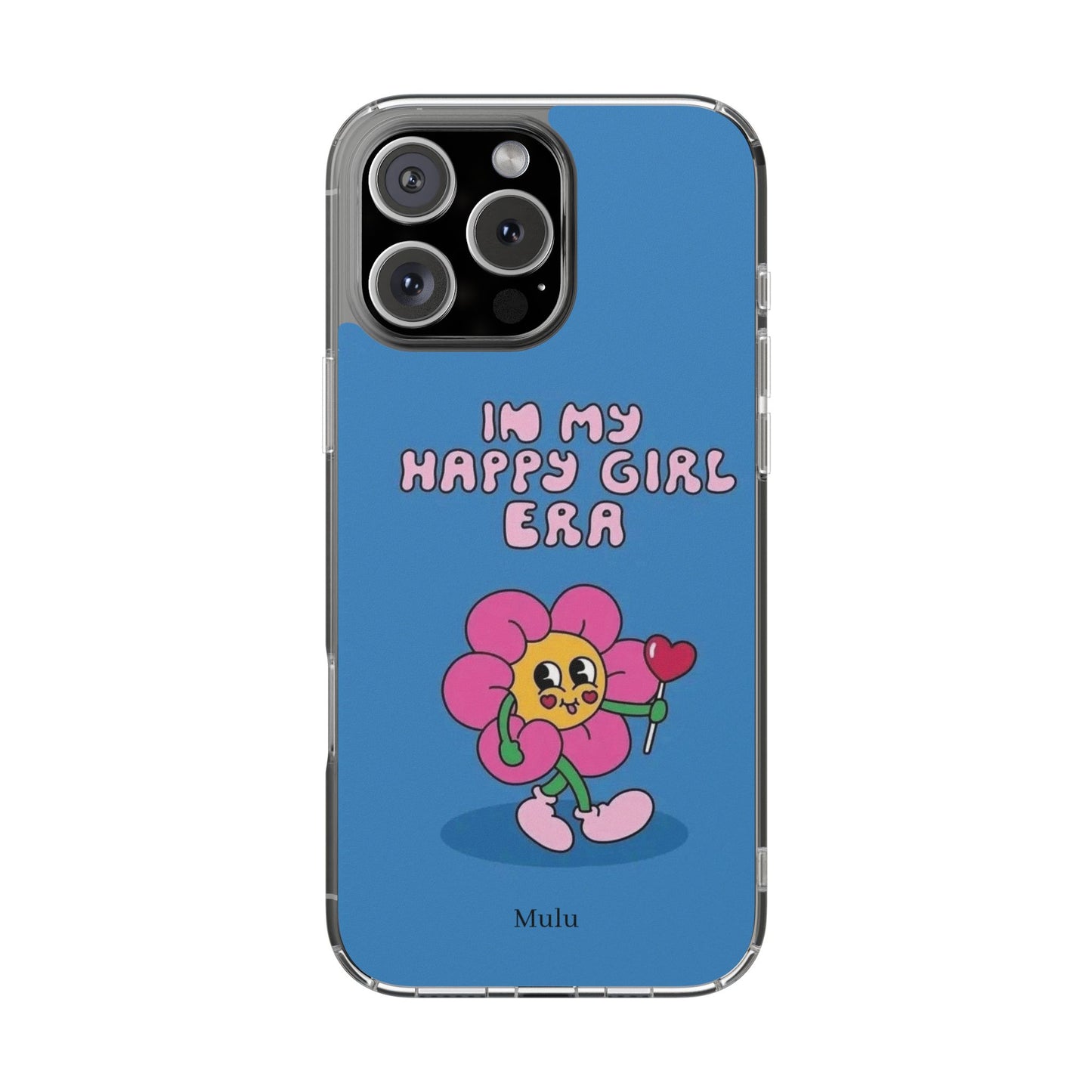 Clear Impact-Resistant Phone Case — “I’m My Happy Girl Era” Cute Flower Design