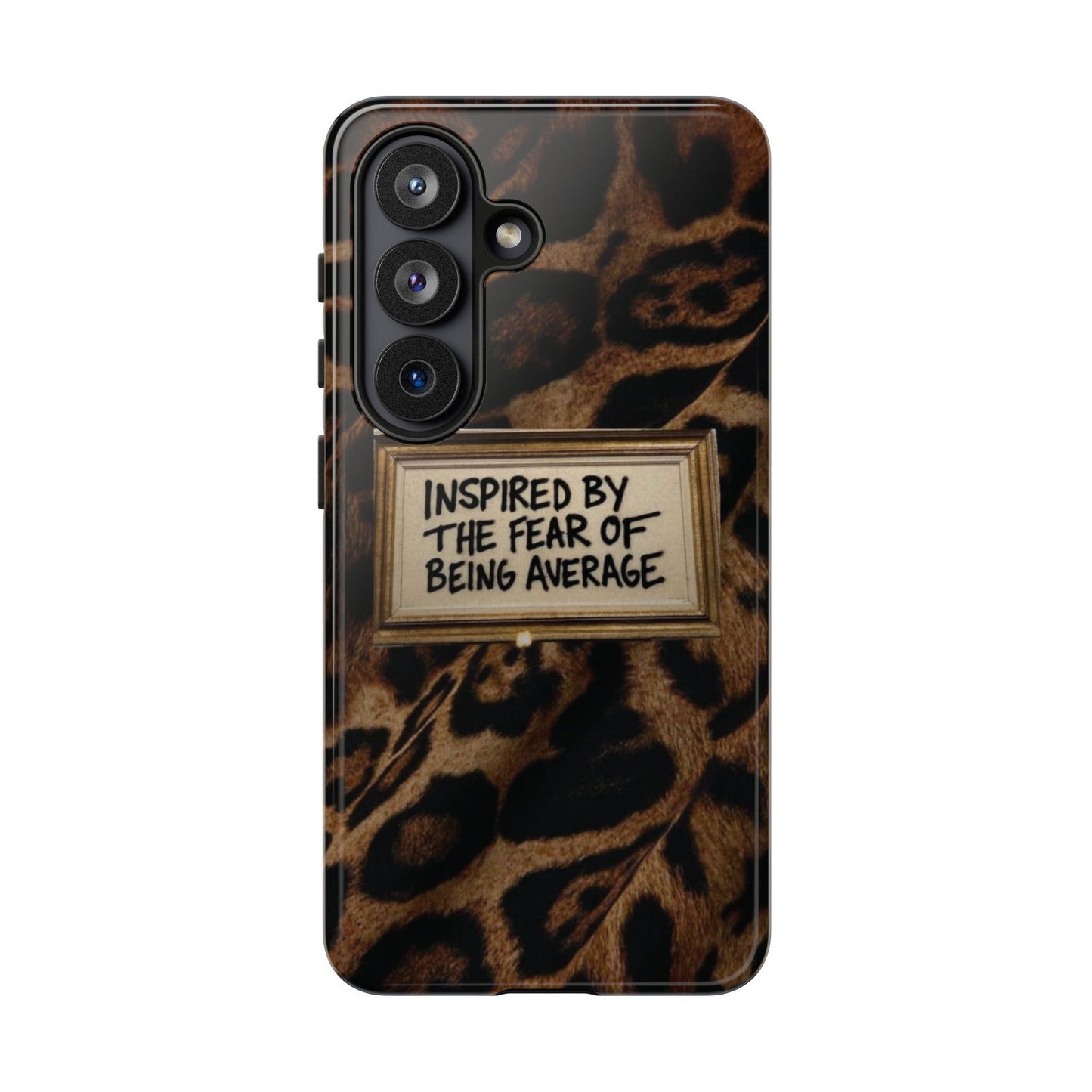 Leopard 'Inspired by the Fear of Being Average' Phone Case
