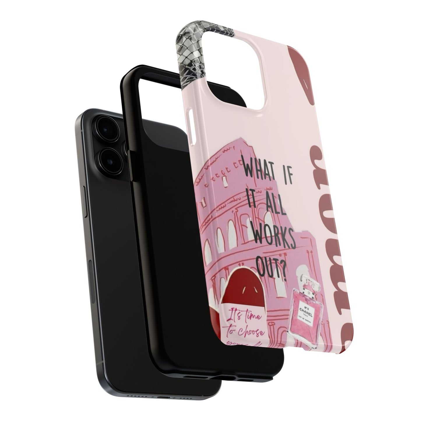 What If It All Works Out Phone Case - Pink Motivational Tough Case
