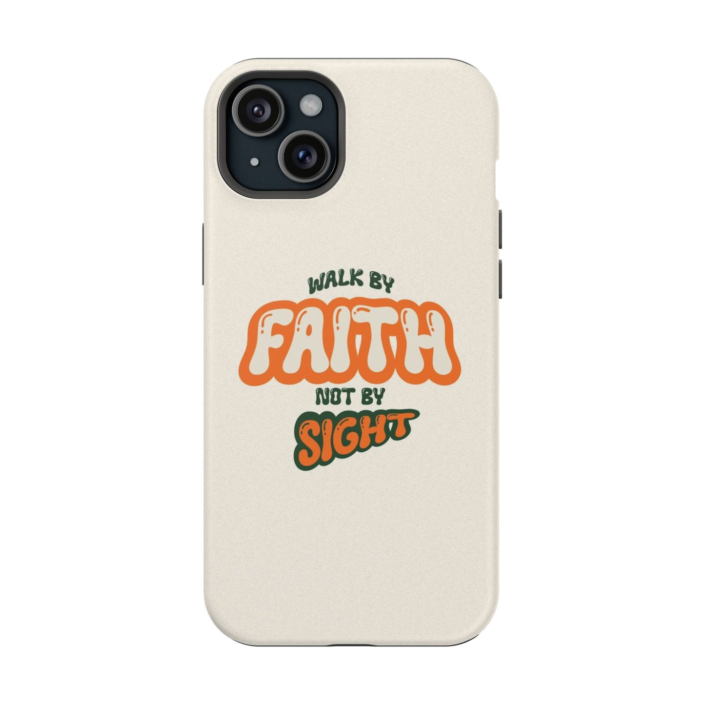 Magnetic Impact-Resistant Case — "Walk by Faith Not by Sight" Inspirational Phone Cover