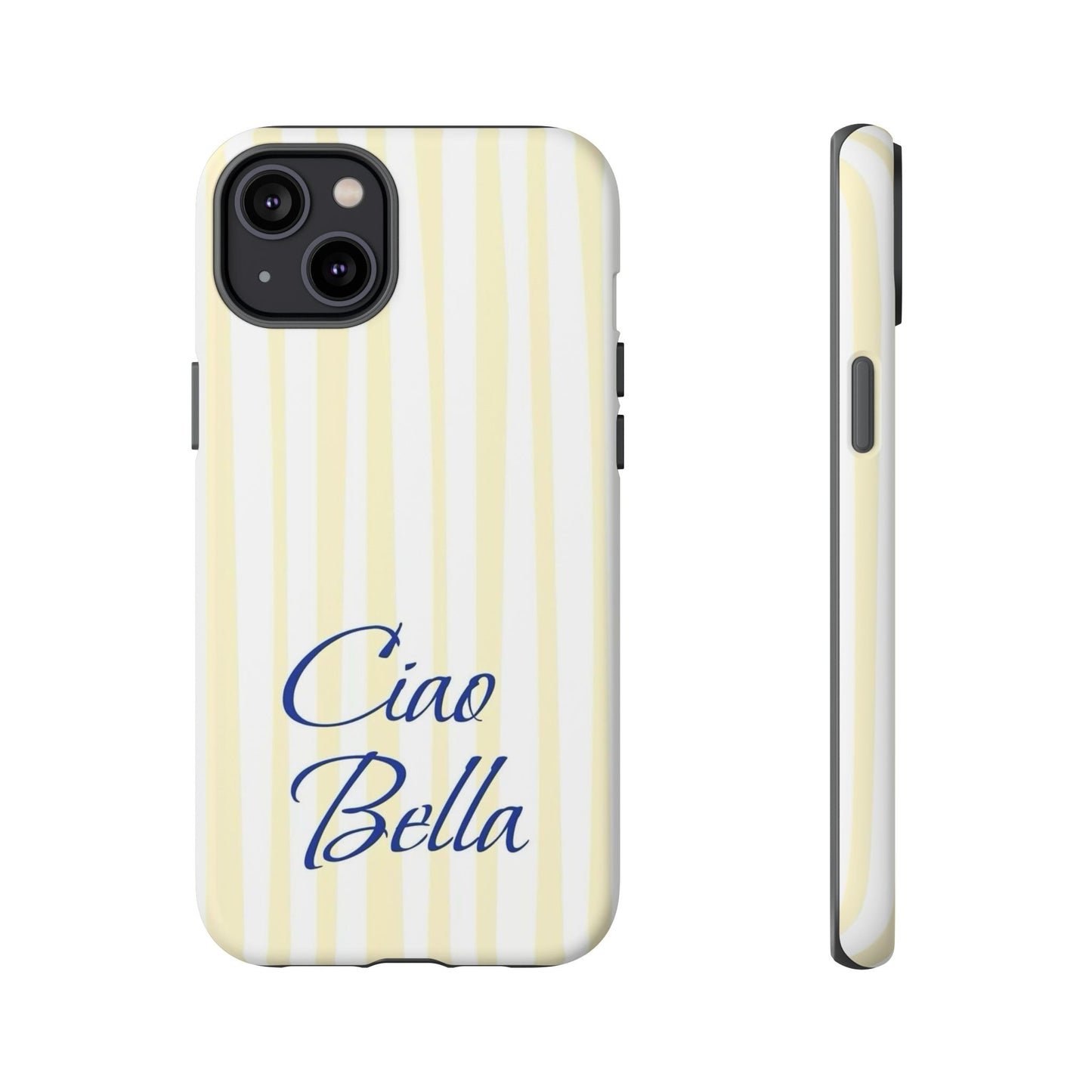 Ciao Bella Phone Case – Striped Elegant Italian Script Protective Cover