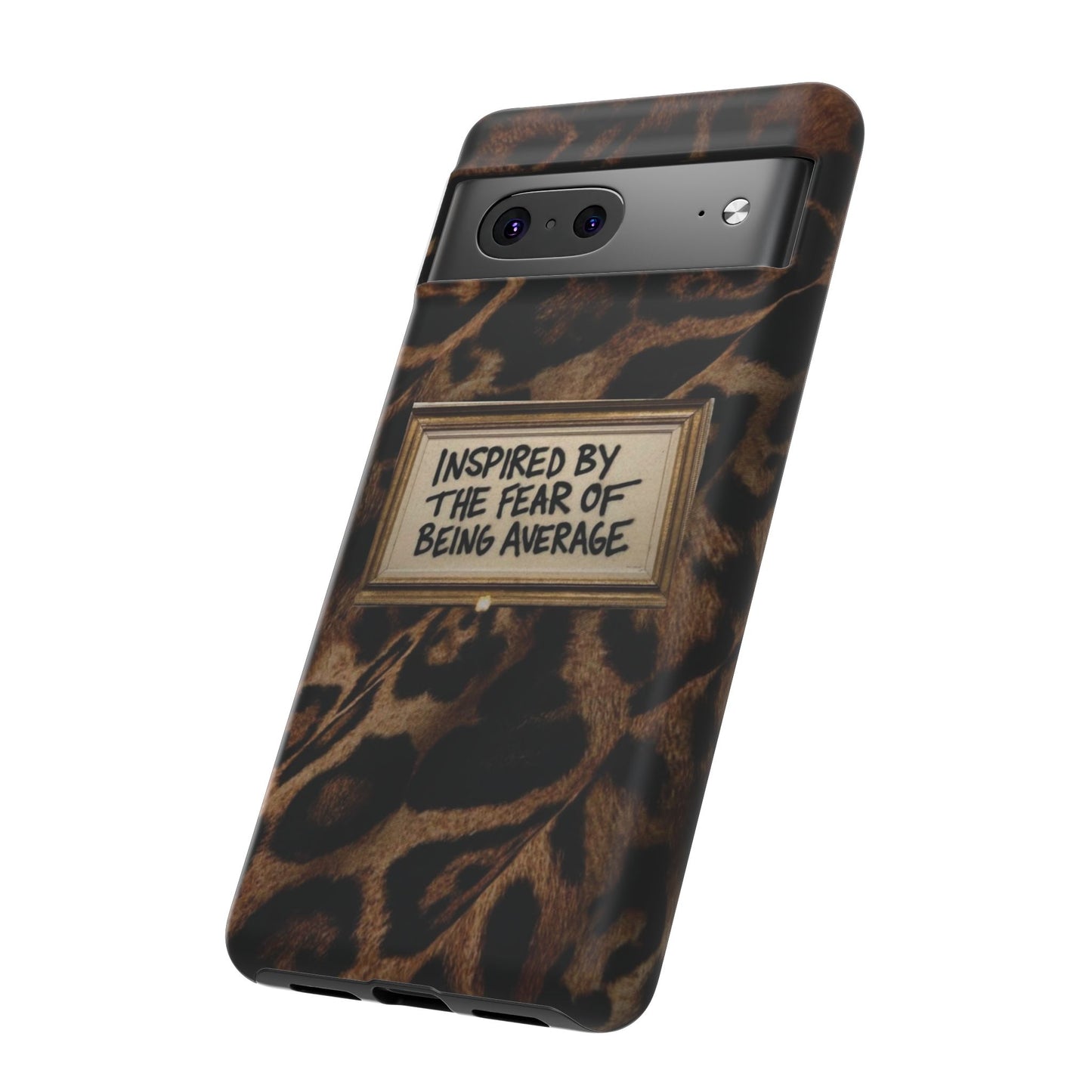 Leopard 'Inspired by the Fear of Being Average' Phone Case