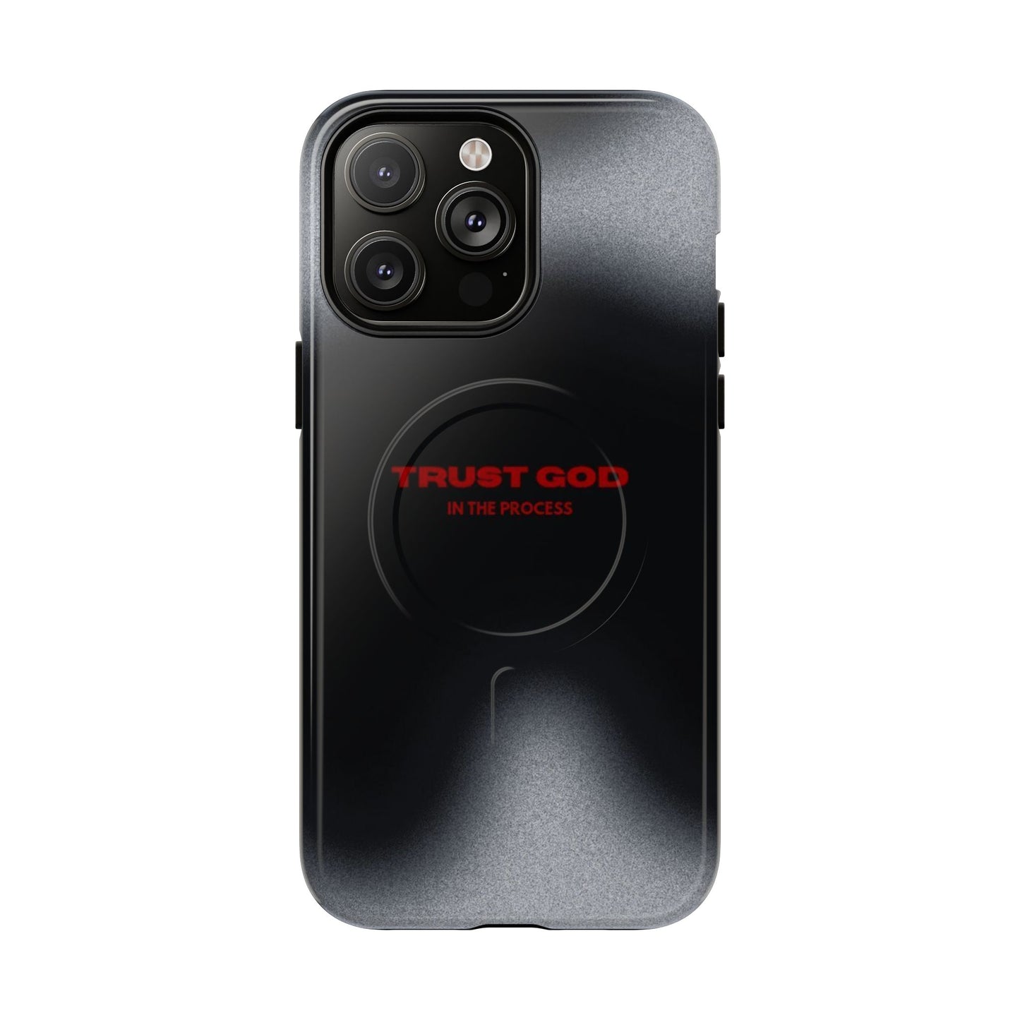 MagSafe Phone Case — "Trust God in the Process" Black Magnetic Tough Case