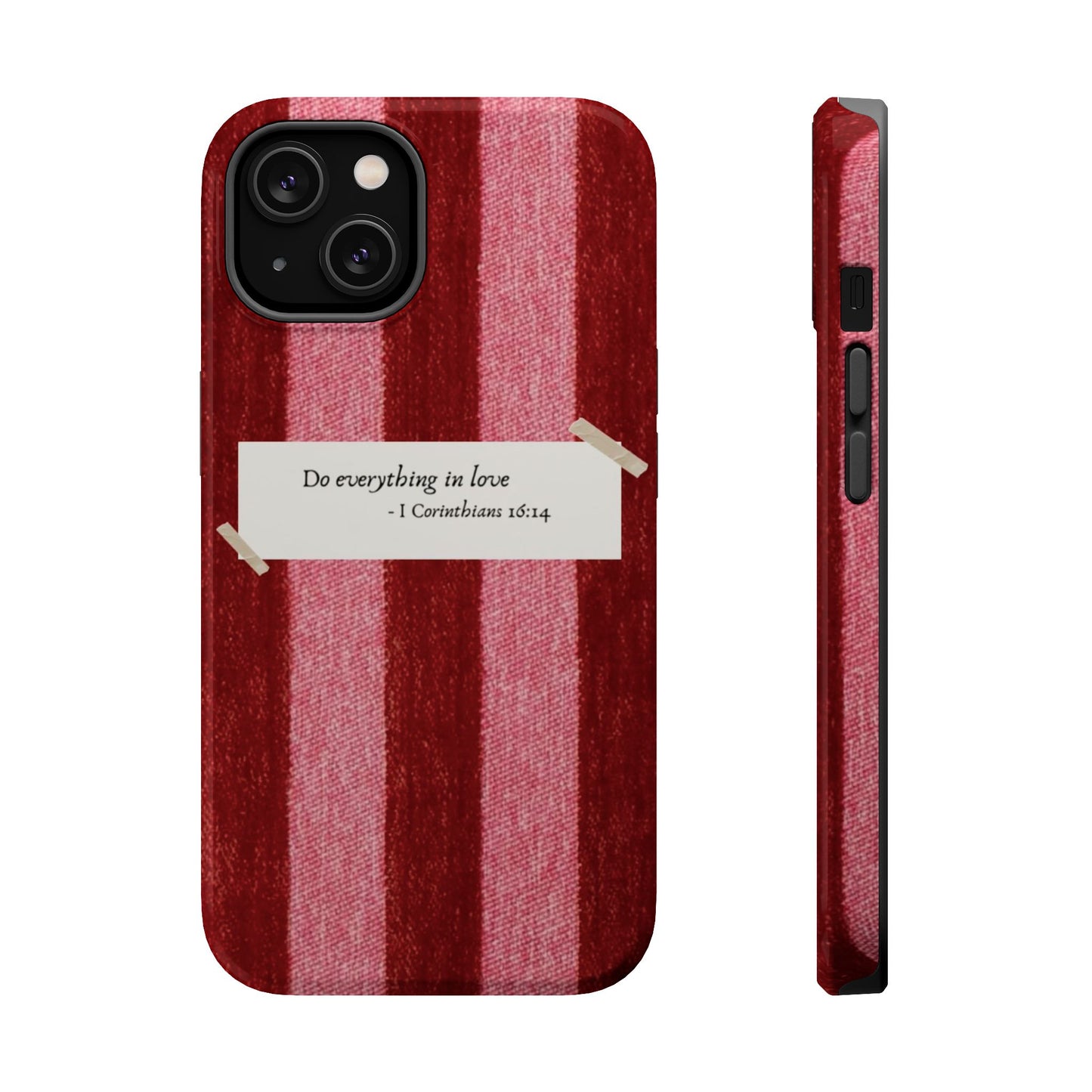 Christian Quote Red Stripe Phone Case — “Do everything in love” Magnetic Impact-Resistant Case
