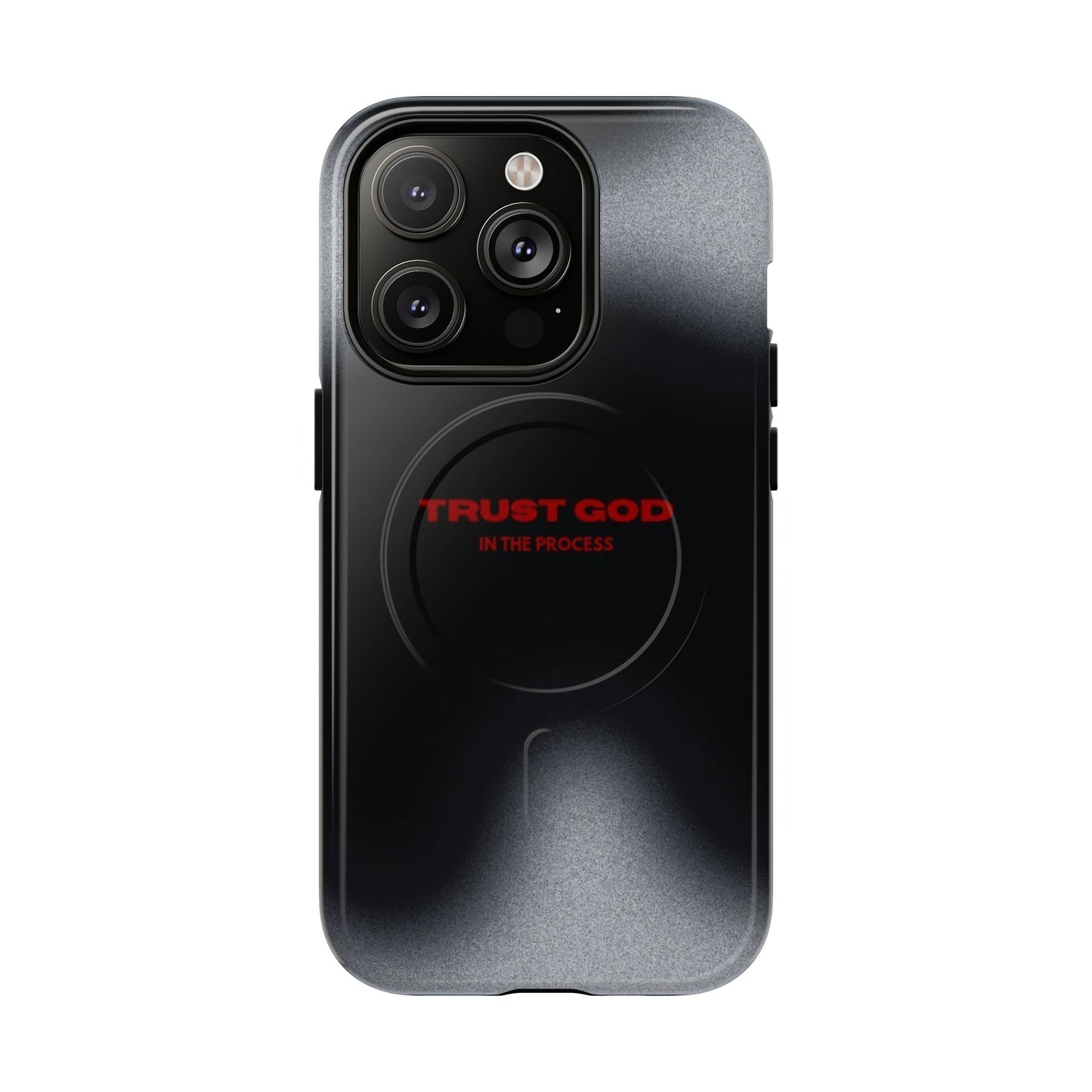 MagSafe Phone Case — "Trust God in the Process" Black Magnetic Tough Case