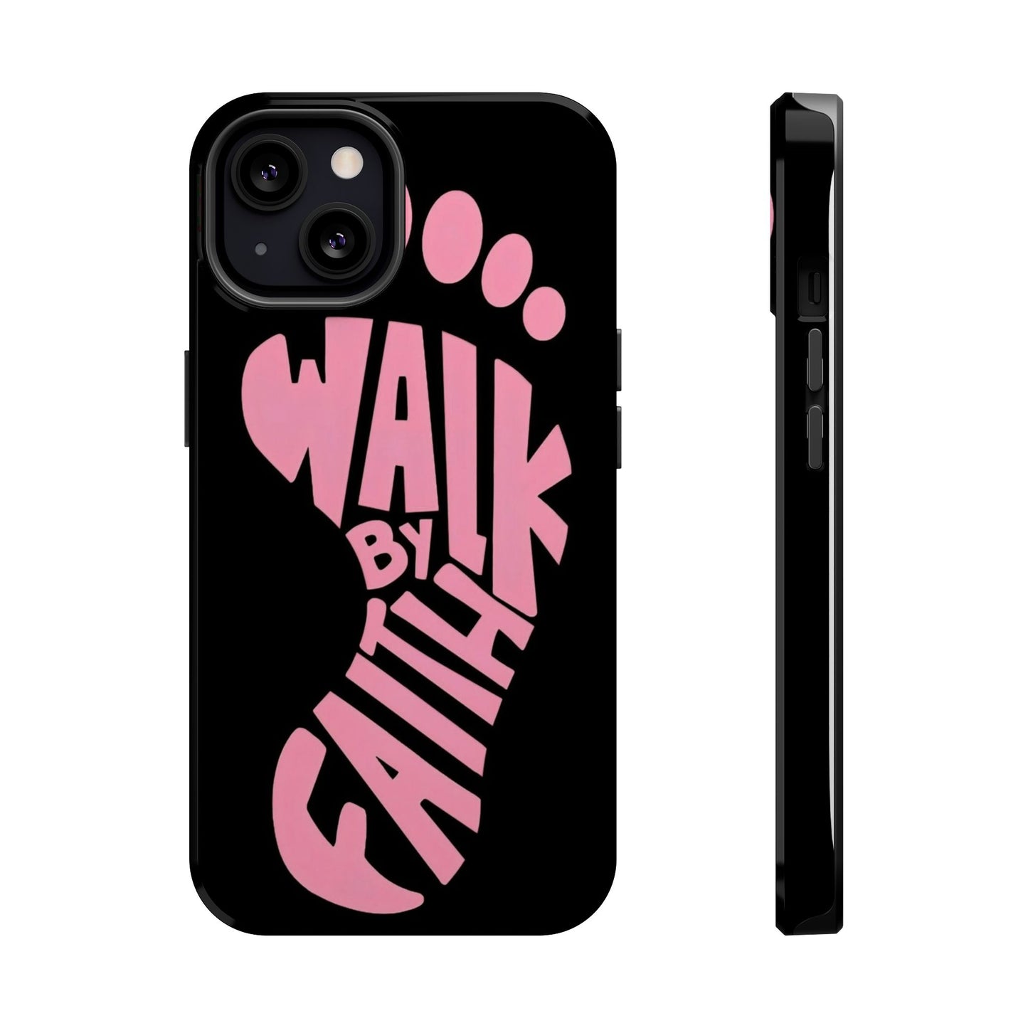 Phone Case — "Walk By Faith" Pink Footprint Magnetic Impact-Resistant Case