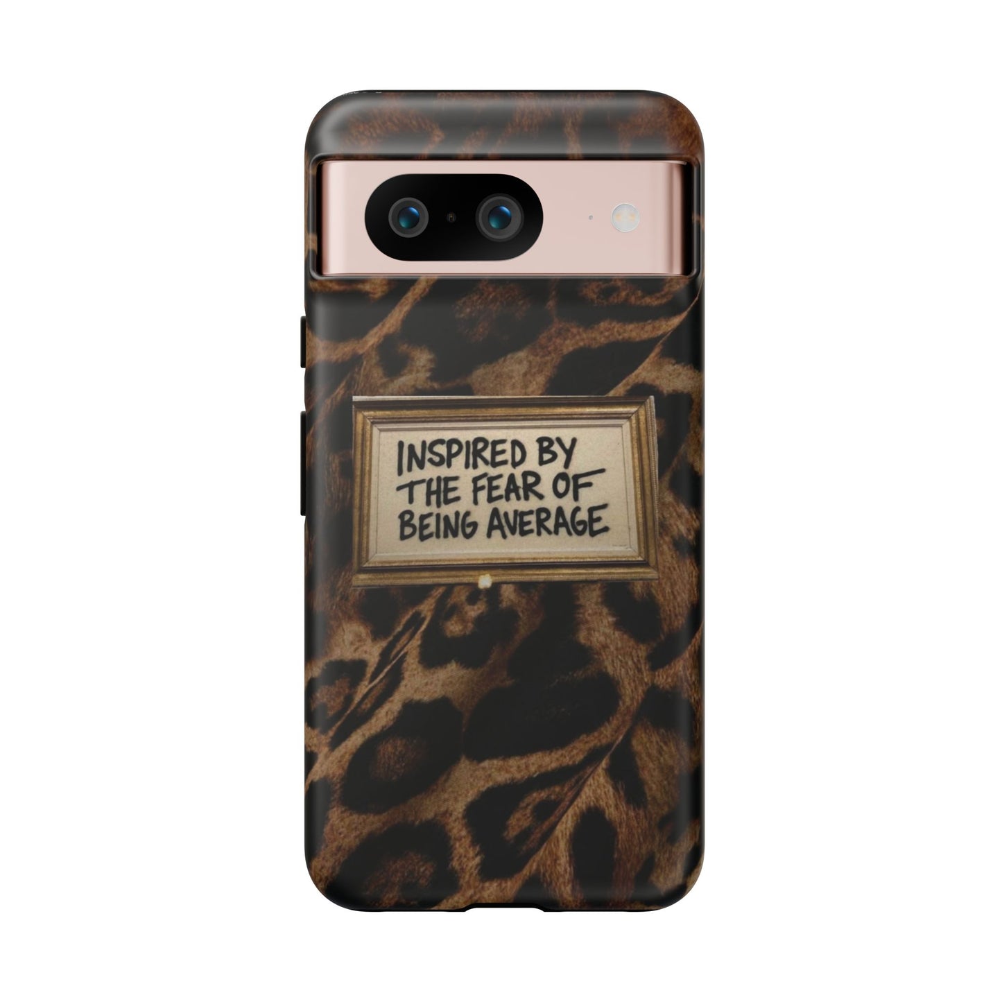Leopard 'Inspired by the Fear of Being Average' Phone Case