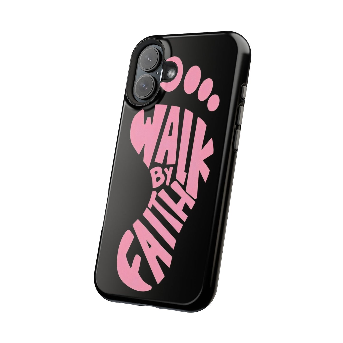 Phone Case — "Walk By Faith" Pink Footprint Magnetic Impact-Resistant Case