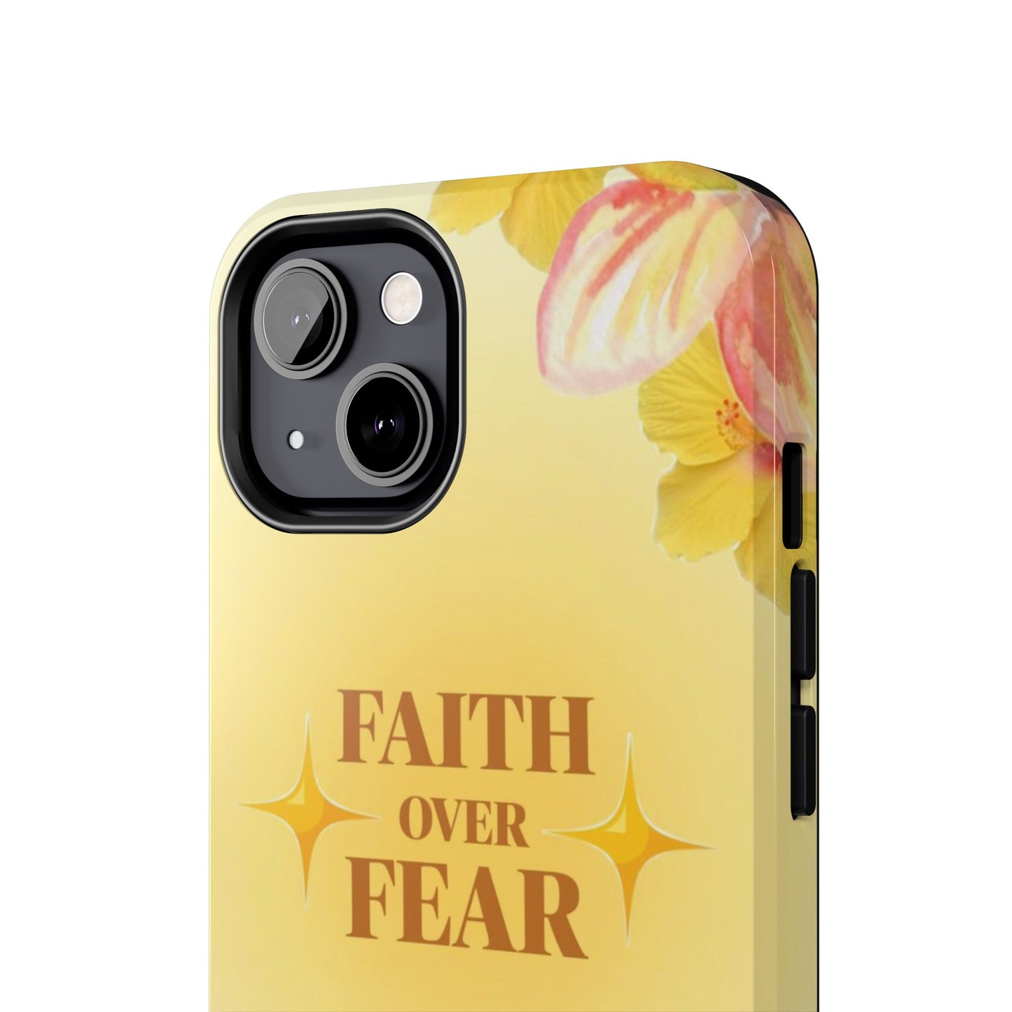 Faith Over Fear Tough Phone Case — Floral Yellow Protective Cover