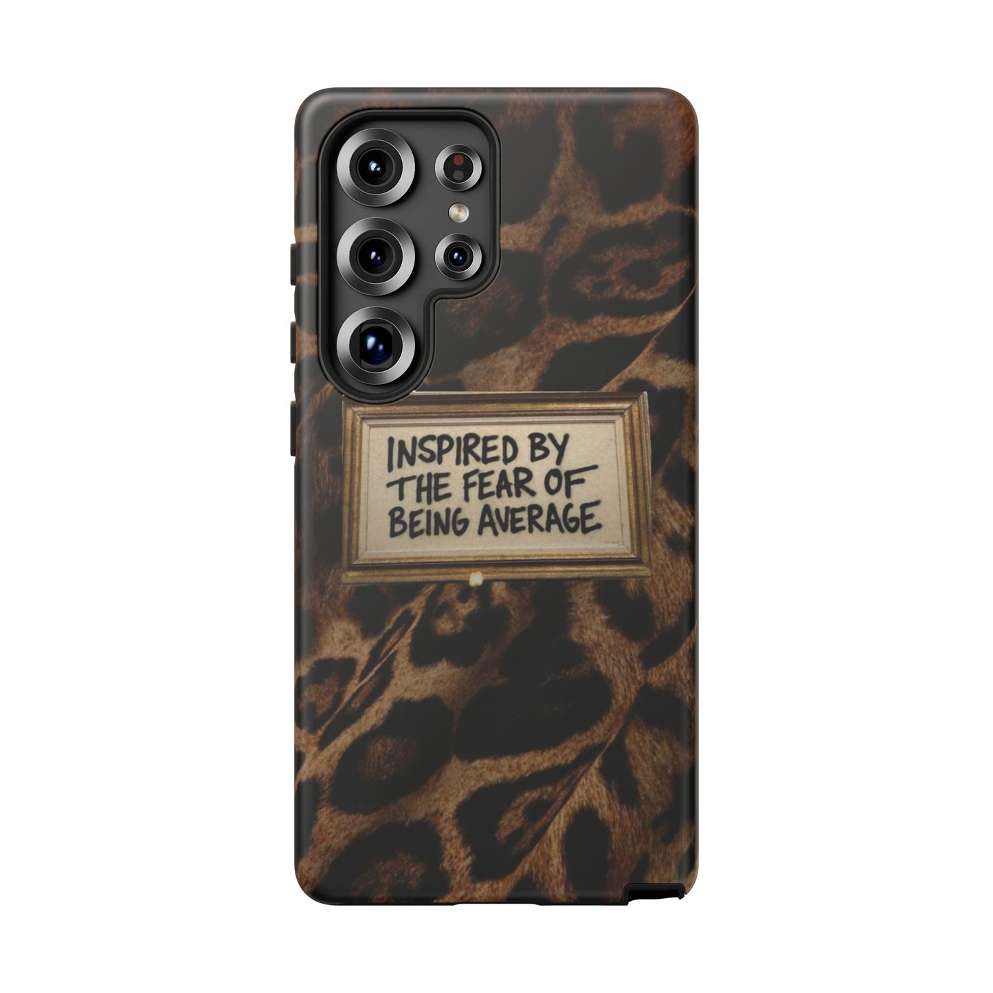 Leopard 'Inspired by the Fear of Being Average' Phone Case
