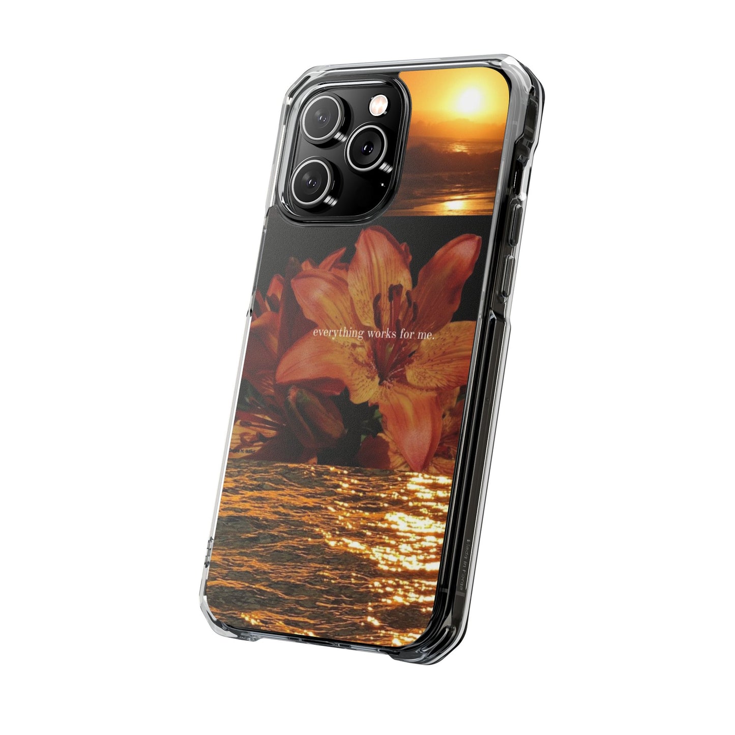 Clear Magnetic Phone Case — Sunset Lily Design ("anything waits for you")