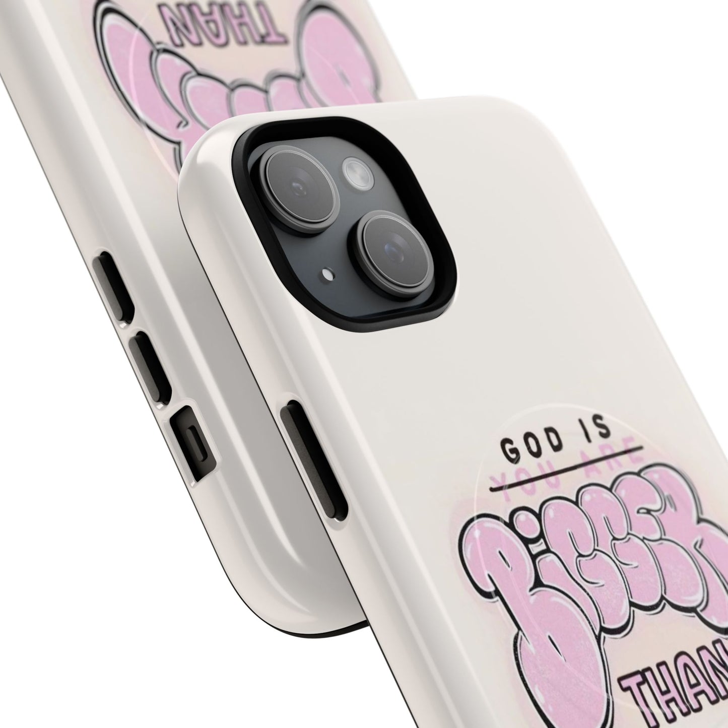 Tough Magnetic Phone Case — "God Is Bigger Than" Inspirational Pink Bubble Design