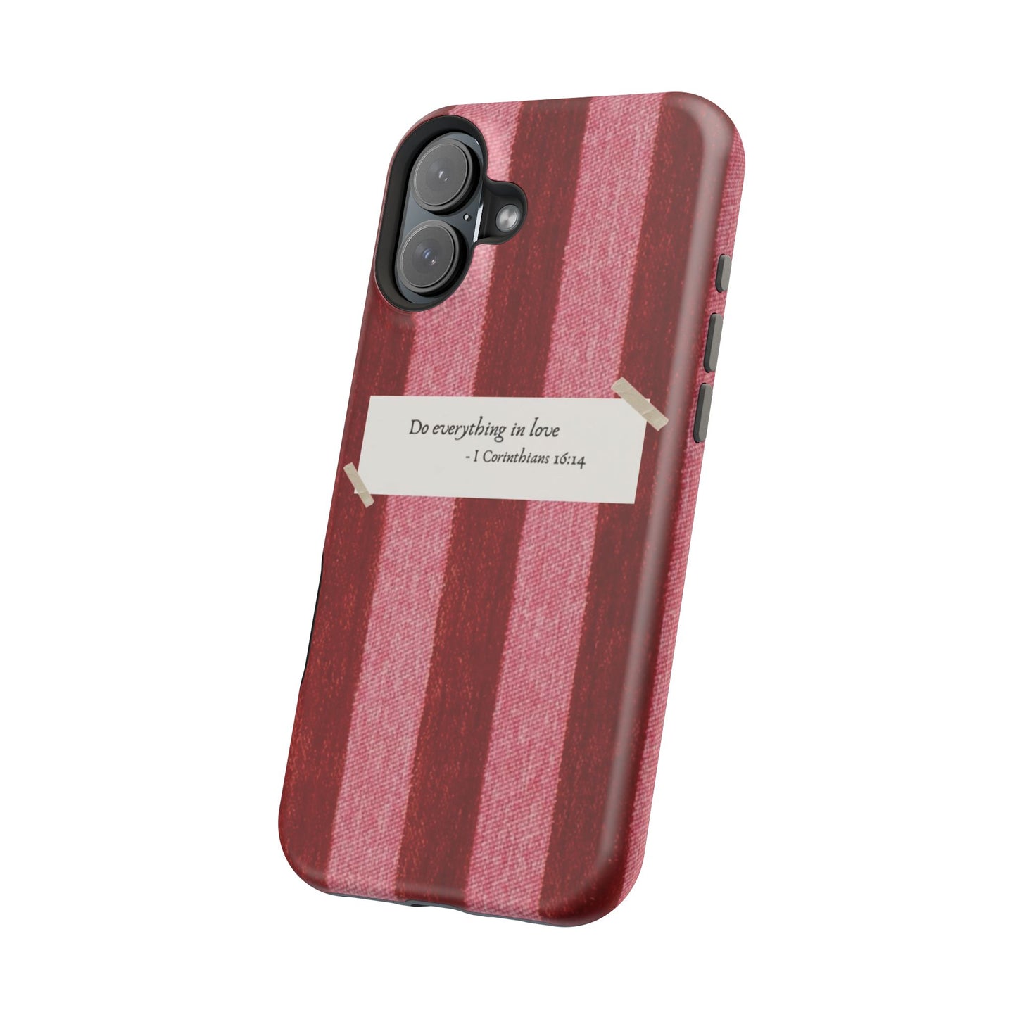 Christian Quote Red Stripe Phone Case — “Do everything in love” Magnetic Impact-Resistant Case