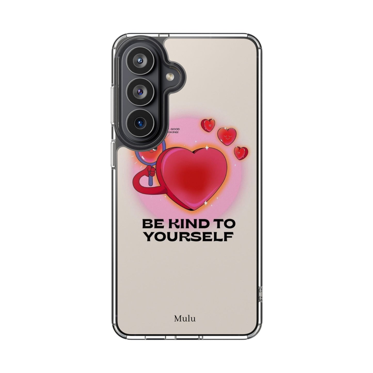 Clear Phone Case — "Be Kind to Yourself" Heart Design