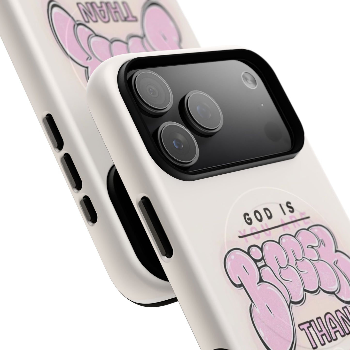 Tough Magnetic Phone Case — "God Is Bigger Than" Inspirational Pink Bubble Design
