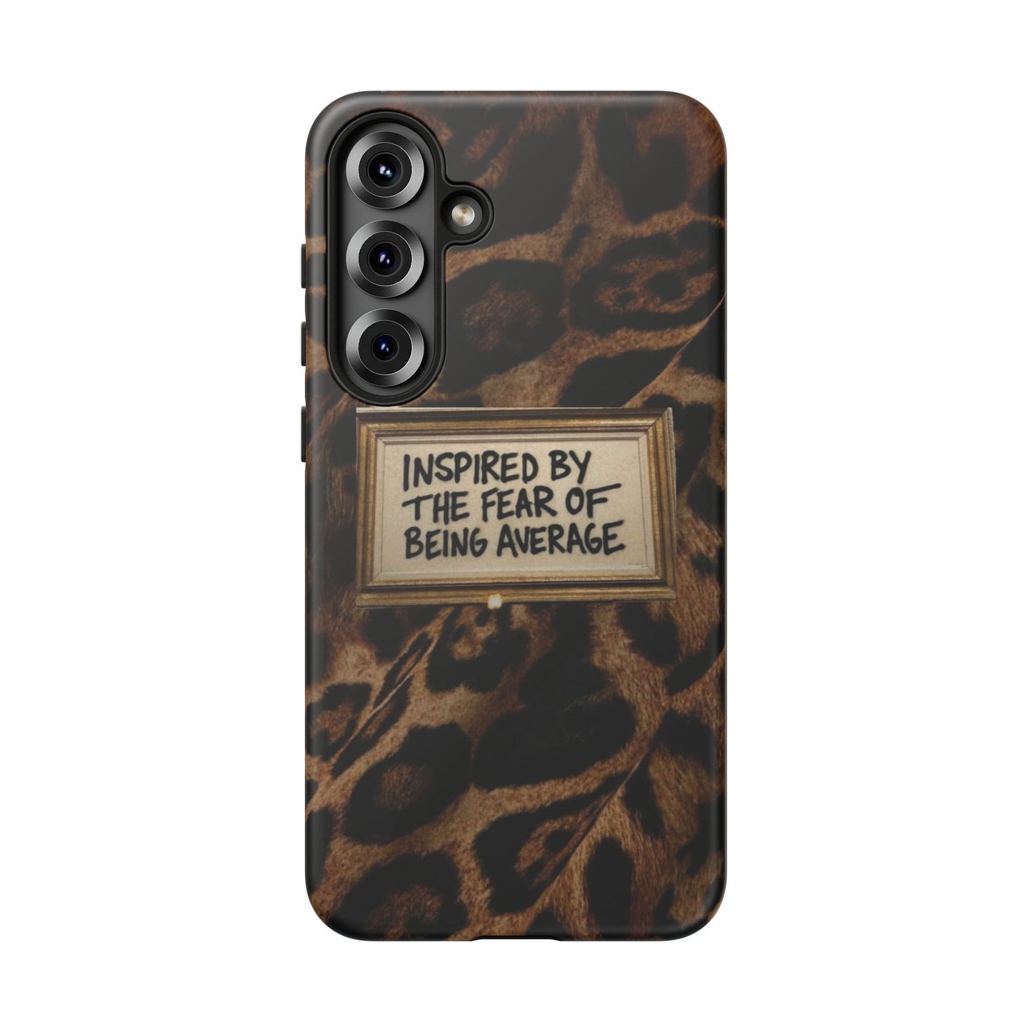 Leopard 'Inspired by the Fear of Being Average' Phone Case