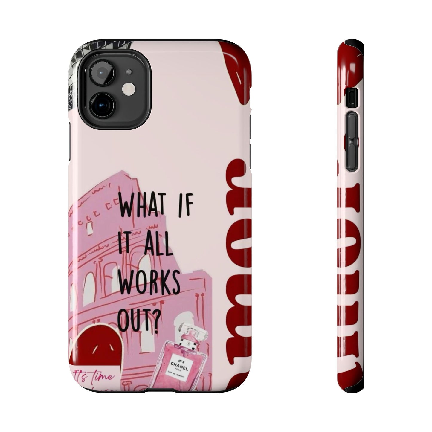 What If It All Works Out Phone Case - Pink Motivational Tough Case