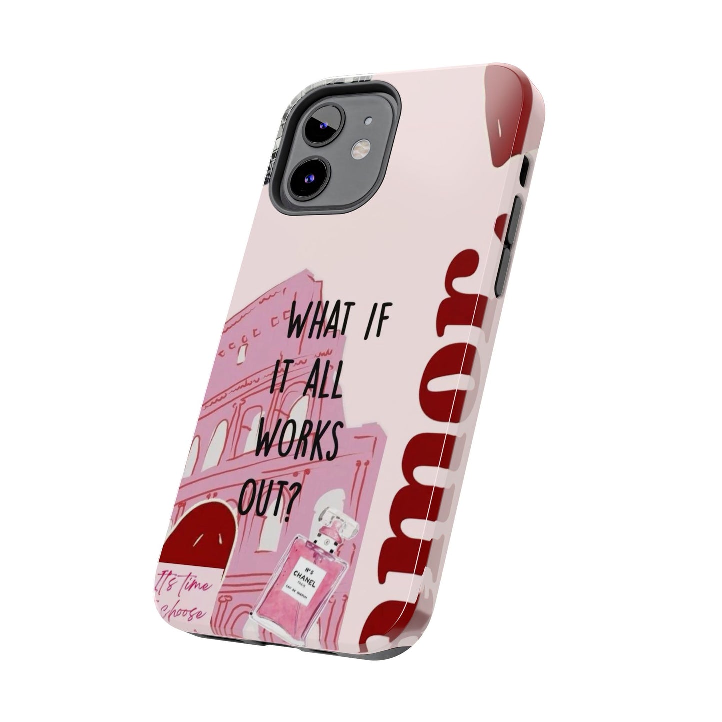 What If It All Works Out Phone Case - Pink Motivational Tough Case