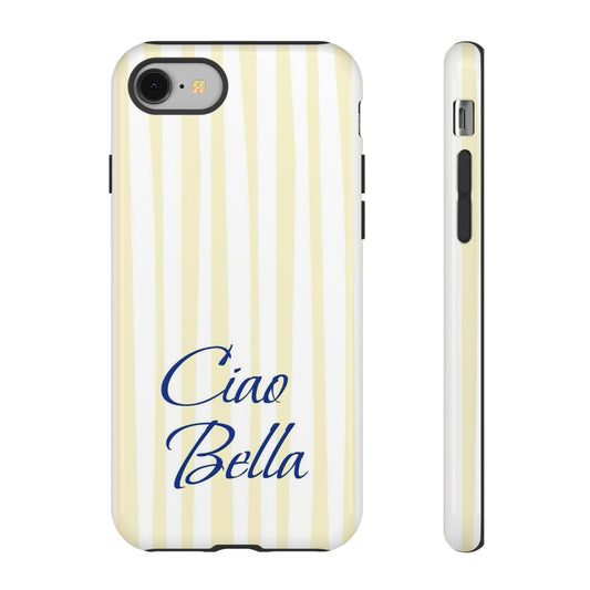 Ciao Bella Phone Case – Striped Elegant Italian Script Protective Cover