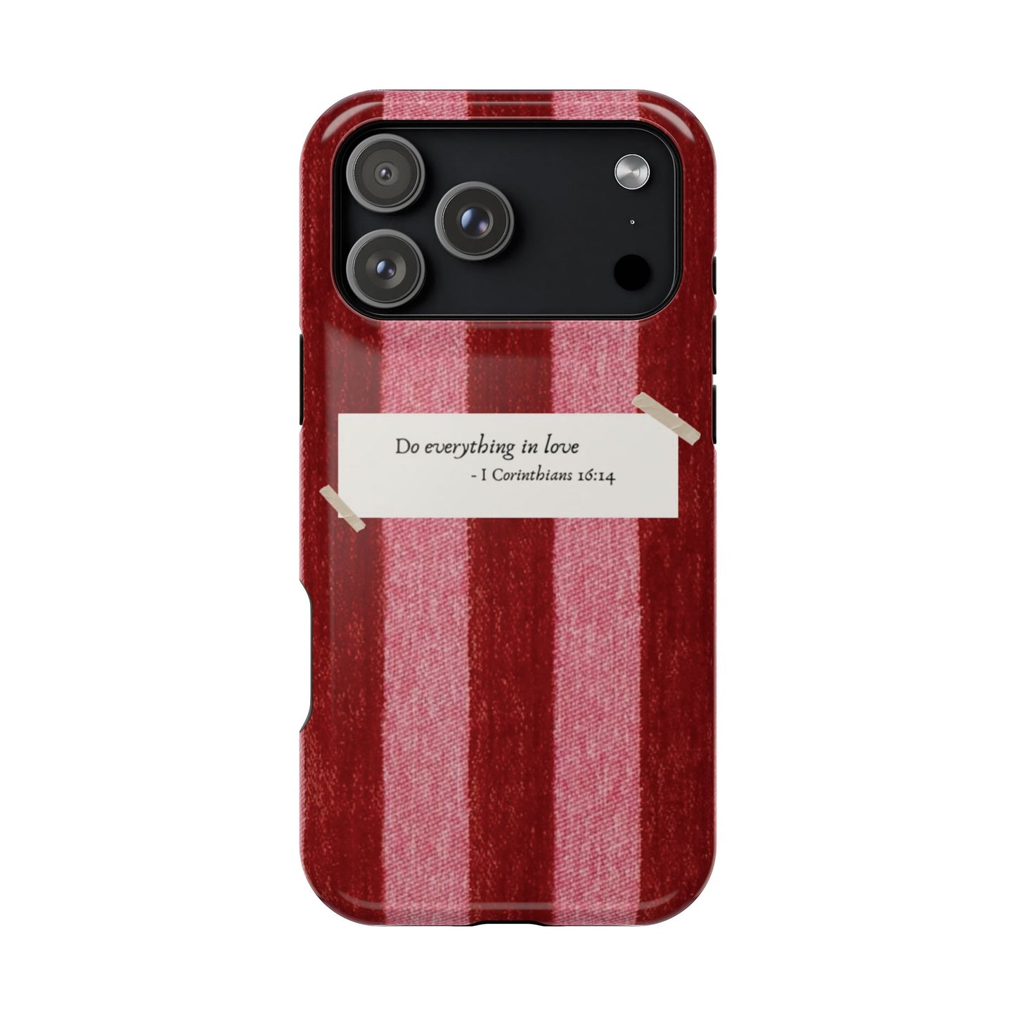 Christian Quote Red Stripe Phone Case — “Do everything in love” Magnetic Impact-Resistant Case