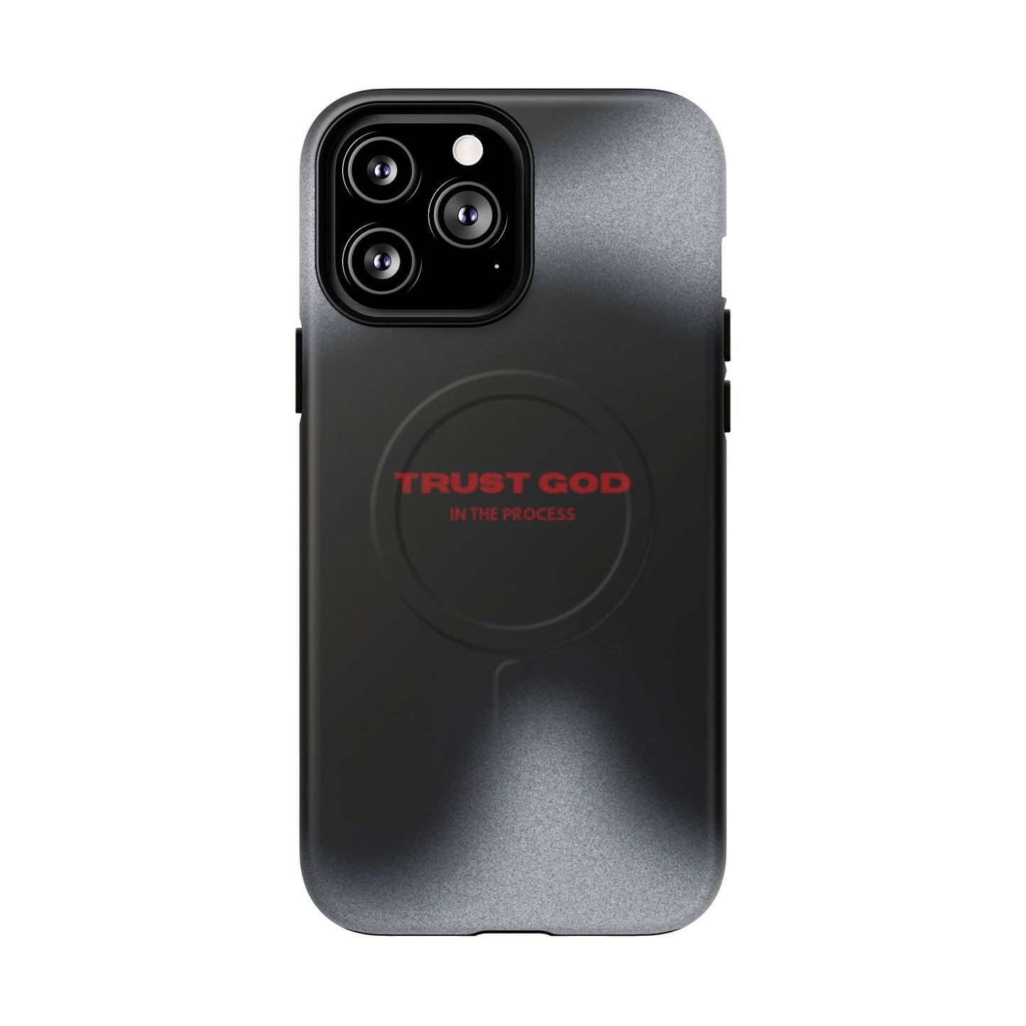 MagSafe Phone Case — "Trust God in the Process" Black Magnetic Tough Case